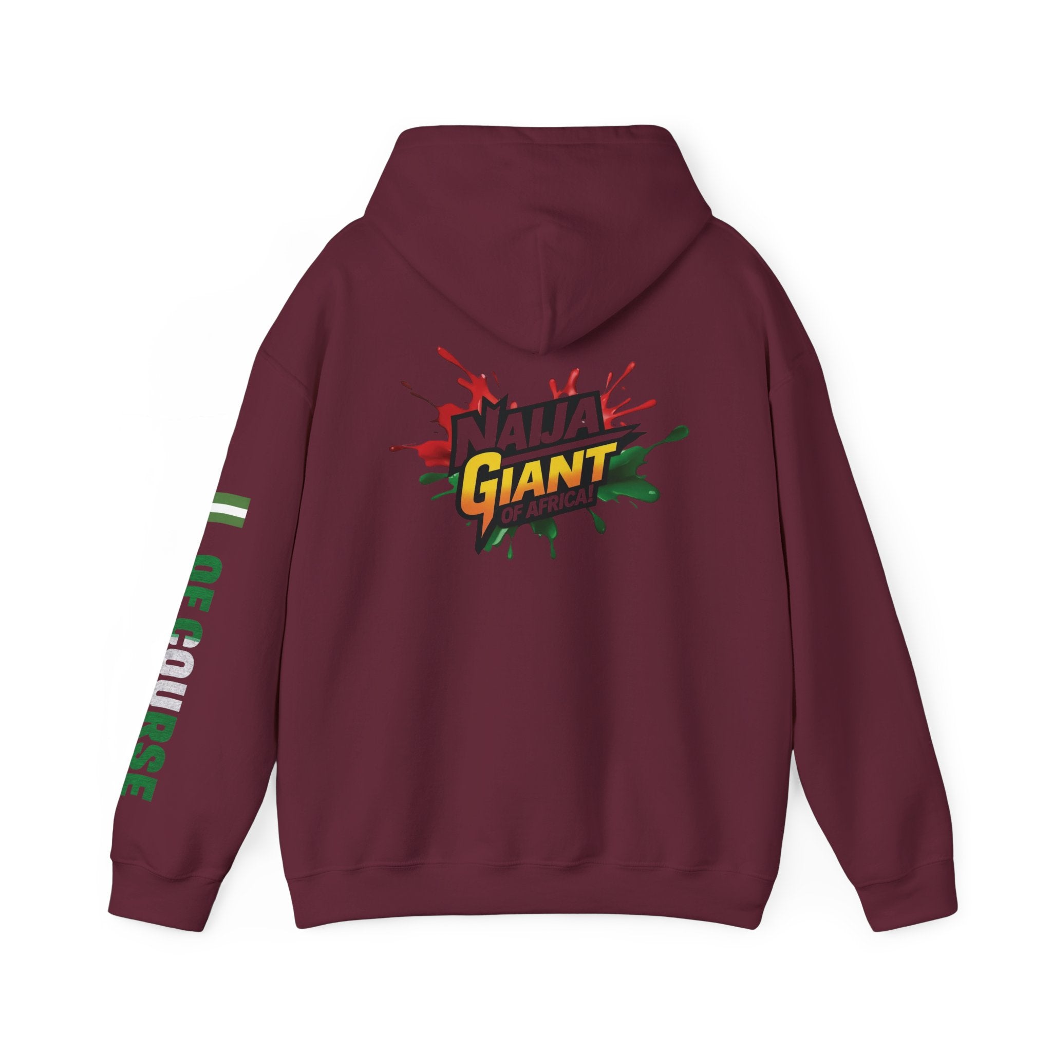 Nigeria Of Course, Naija, Giant Of Africa, Hoodie