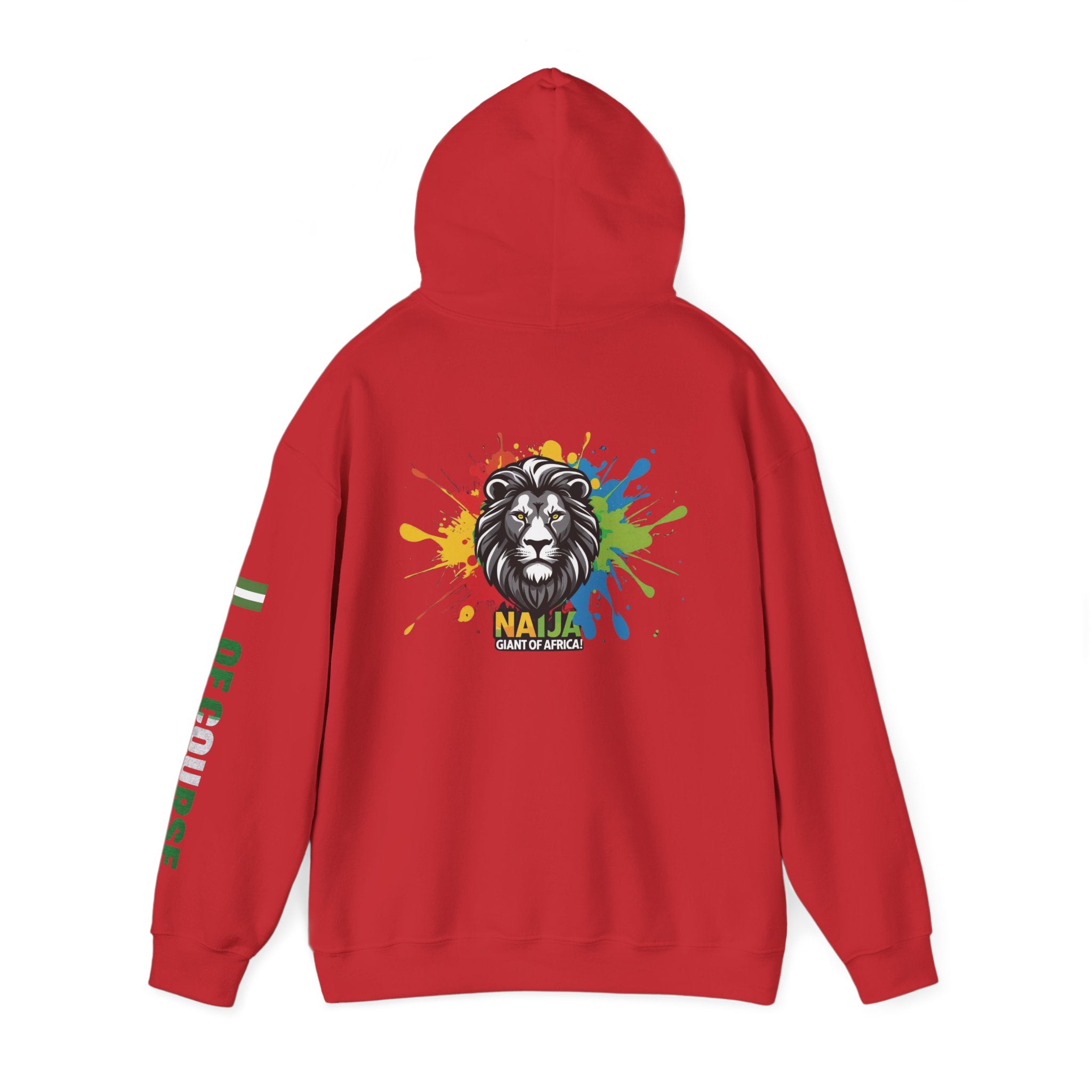 Nigeria Of Course,  Naija- Giant of Africa, Hoodie