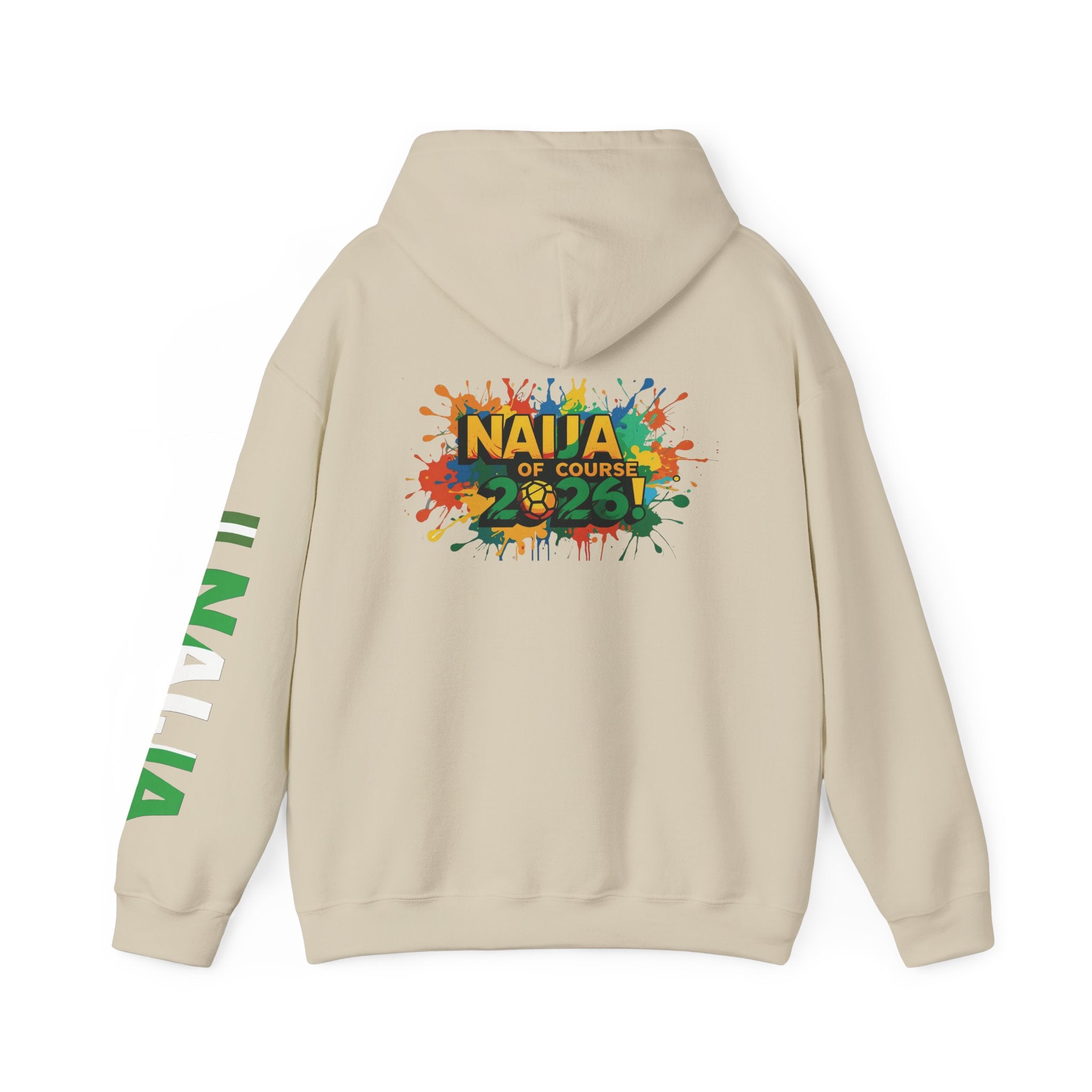Naija Of Course 2026, Hoodie.