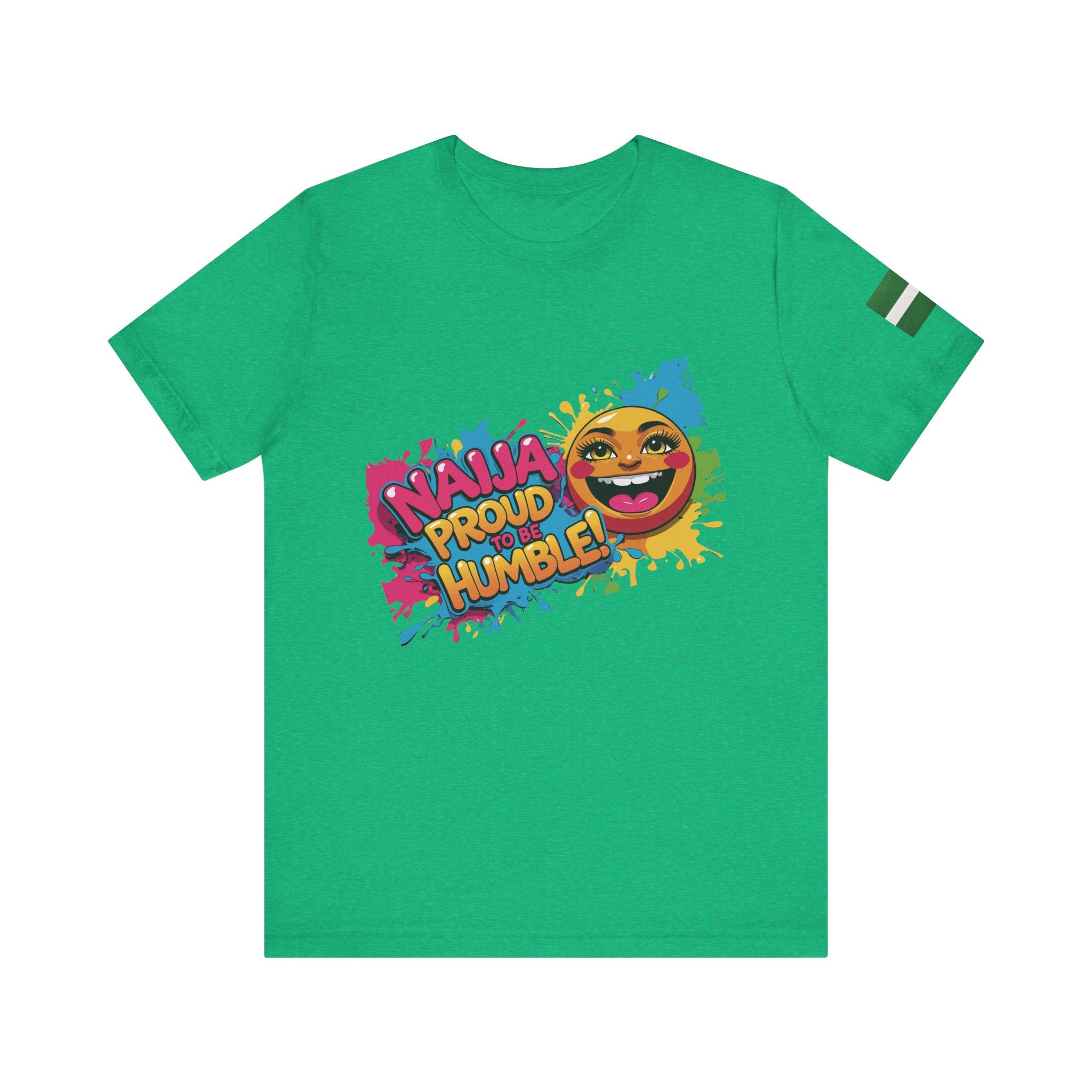 Naija- Proud To Be Humble! Unisex T-shirt - Naija Of Course Fashion, green