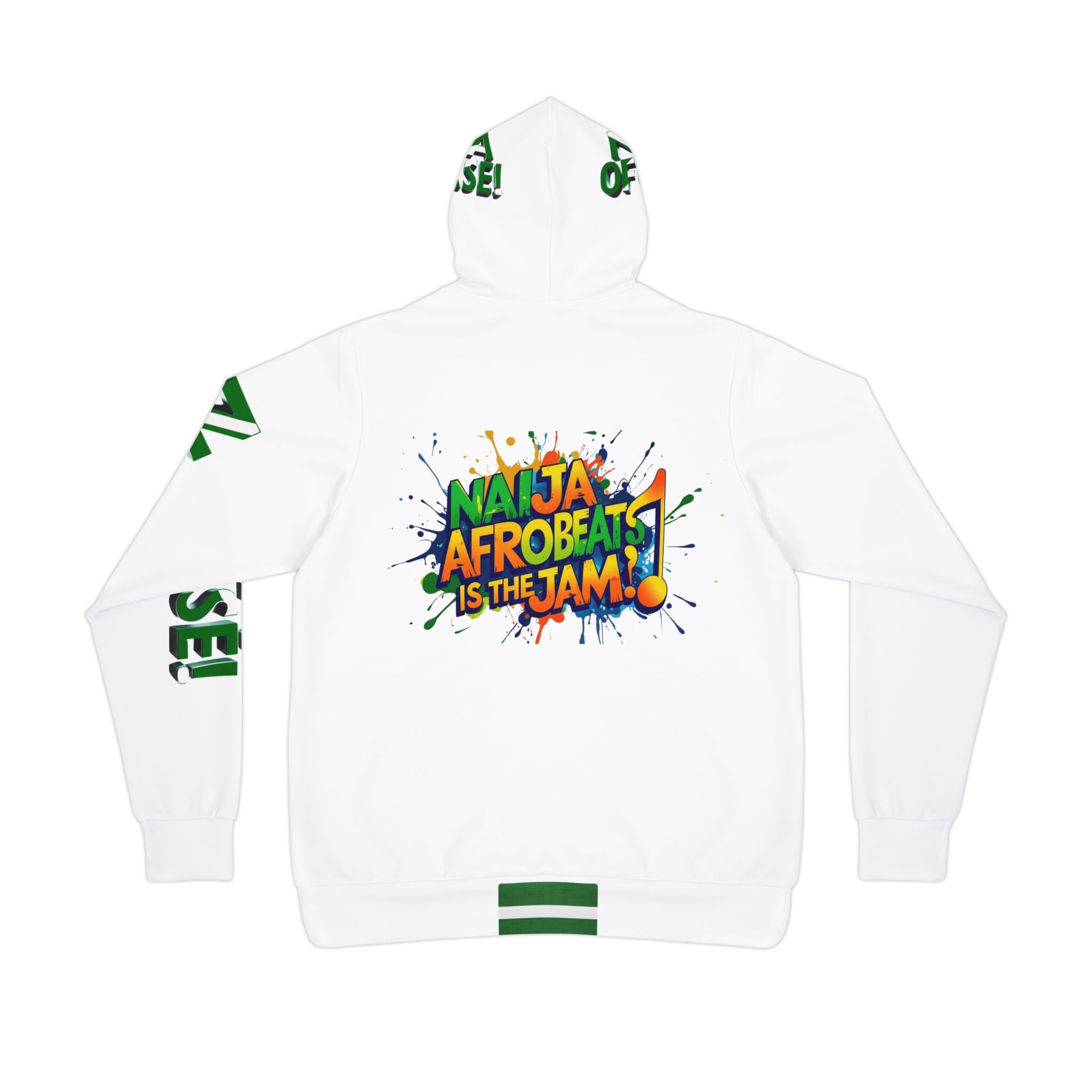 Naija Afro Beats Is The Jam  & Of Course Hoodie