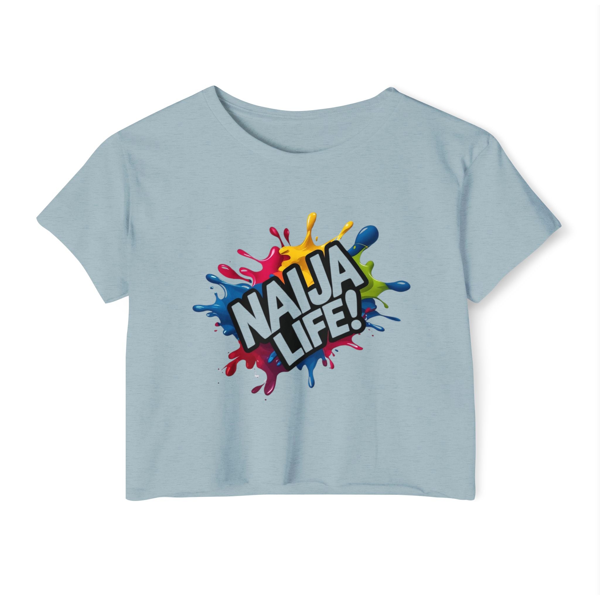 Naija Life Women’s Baby Blue Crop Top with Nigerian slogan.