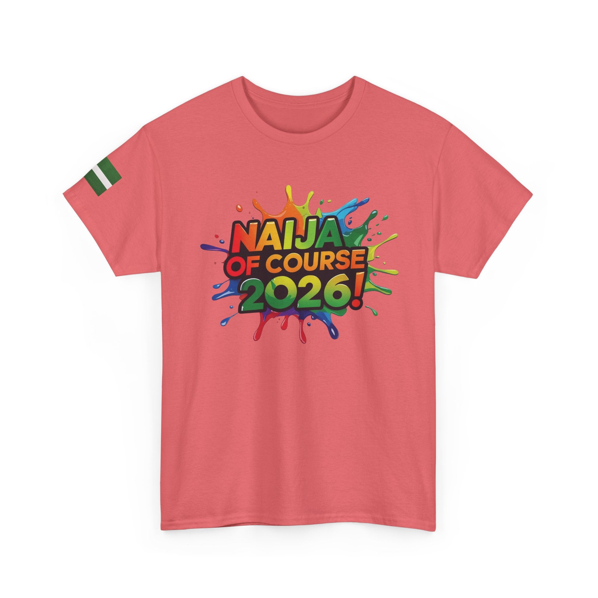 Naija of Course 2026 New Years Day Fashionable T-shirt