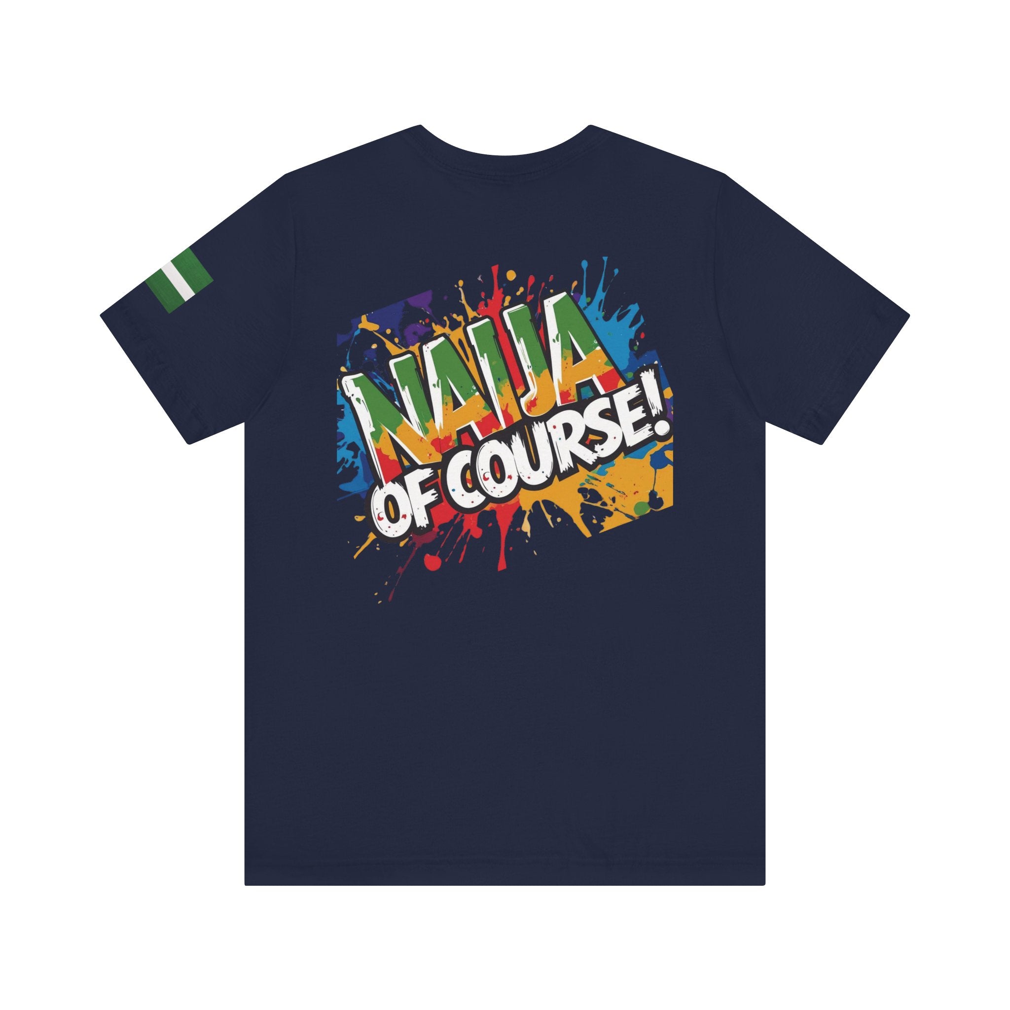 Naija number 1 of Course, Stylish Unisex T-shirt
