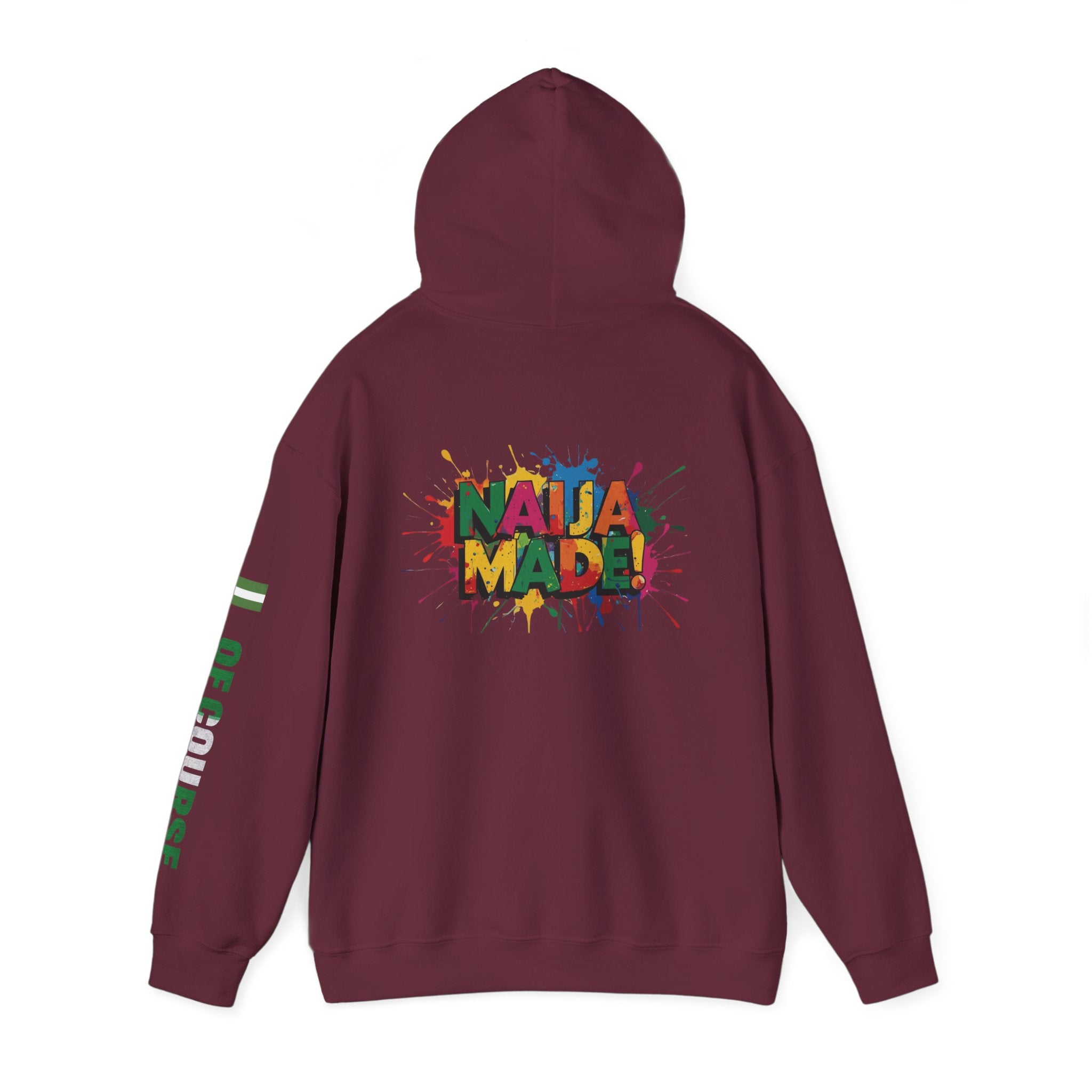 Nigeria Of Course, Naija Made , Hoodie