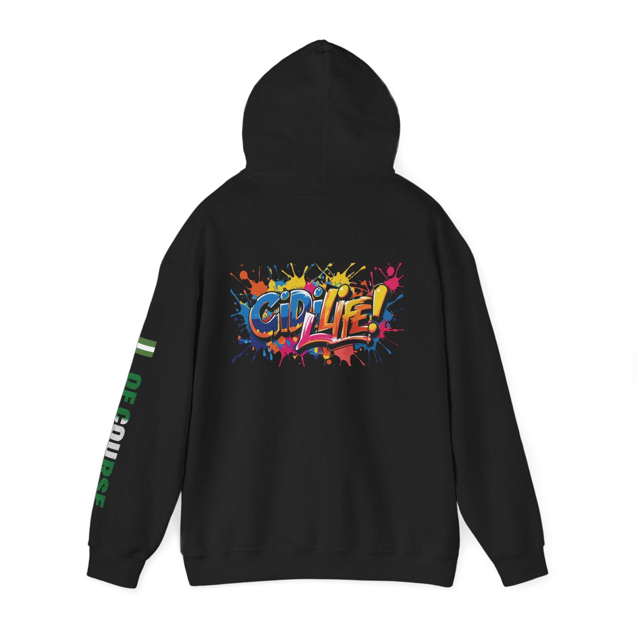 Of Course, Gidi Life, Hoodie