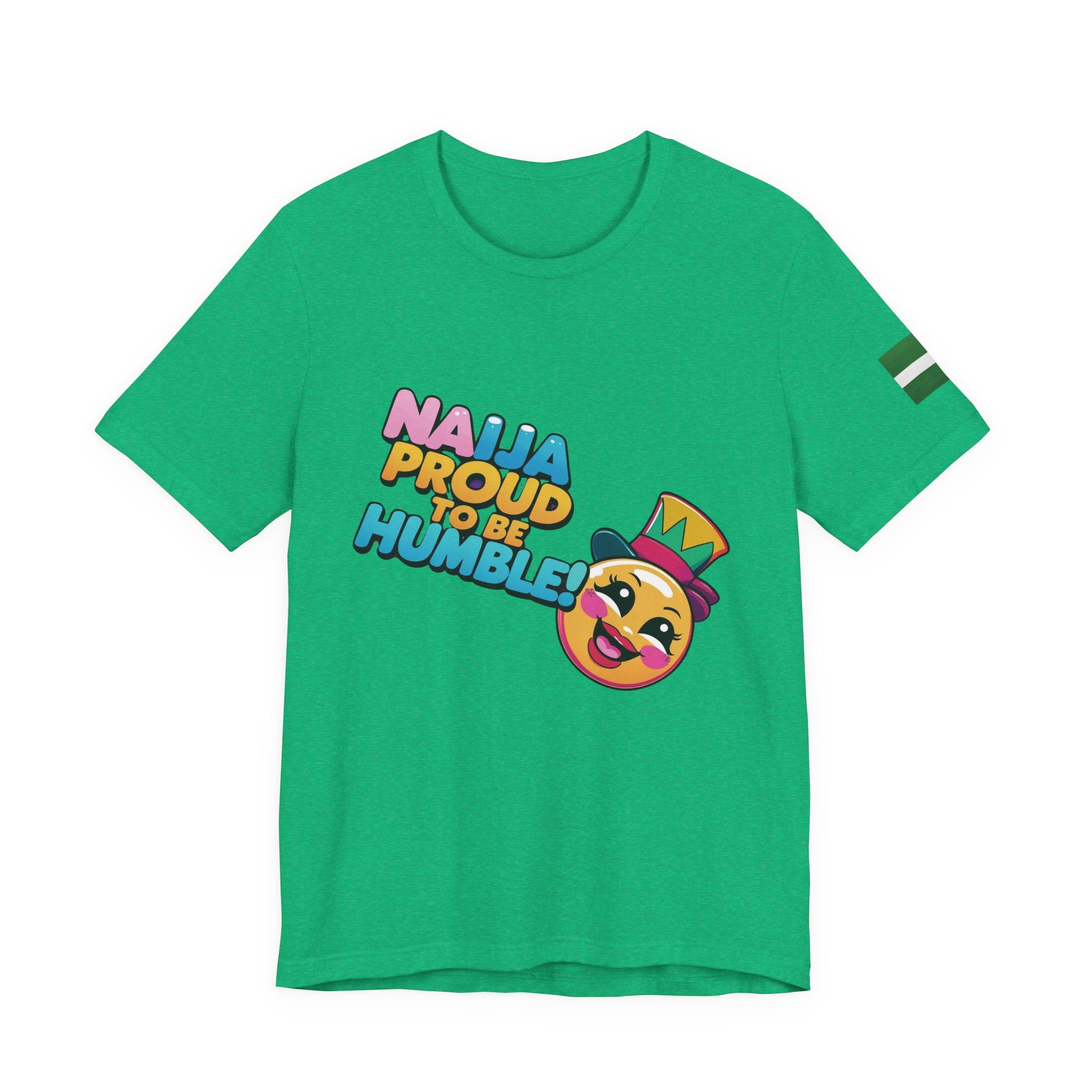 Naija Proud To Be Humble! Unisex T-shirt