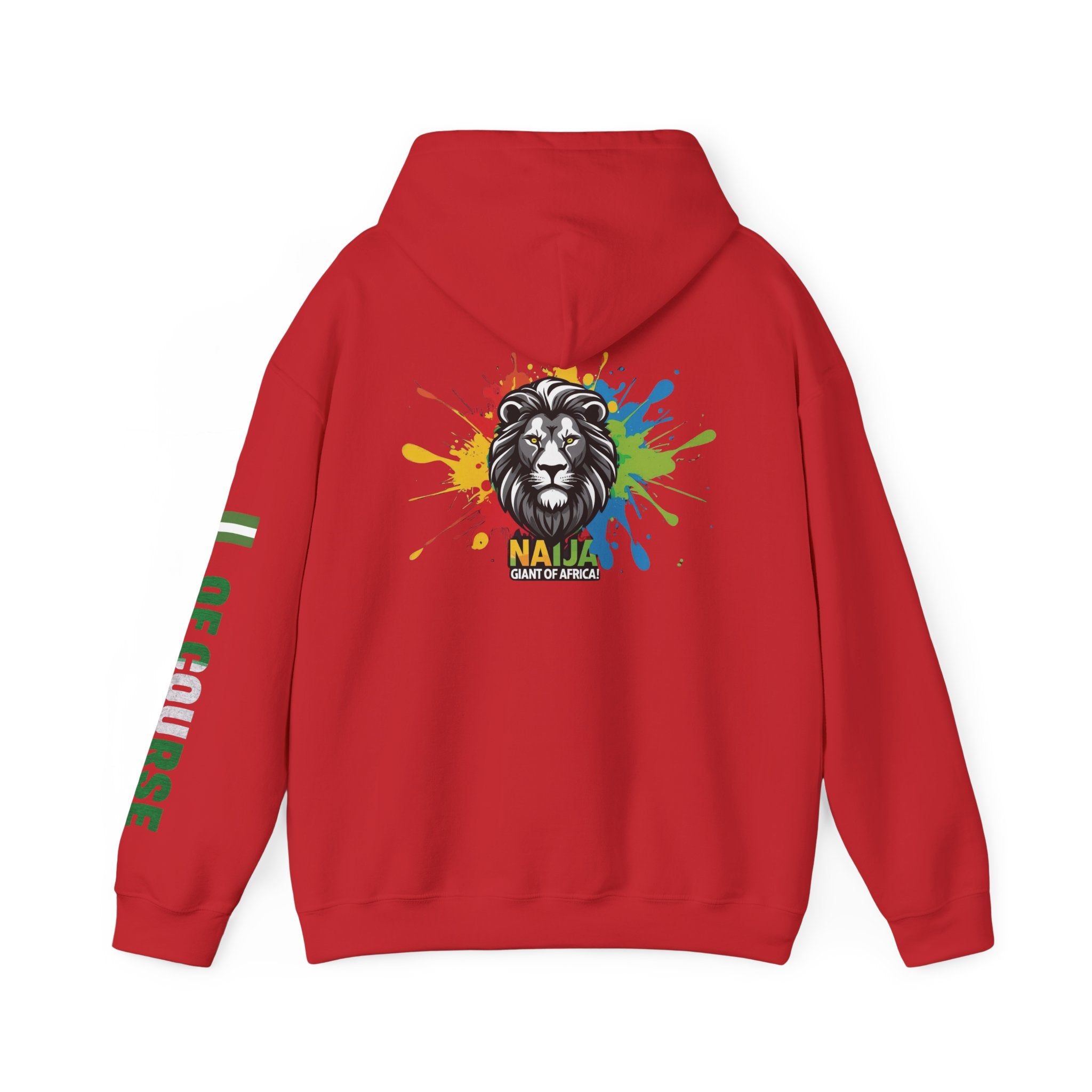 Nigeria Of Course,  Naija- Giant of Africa, Hoodie