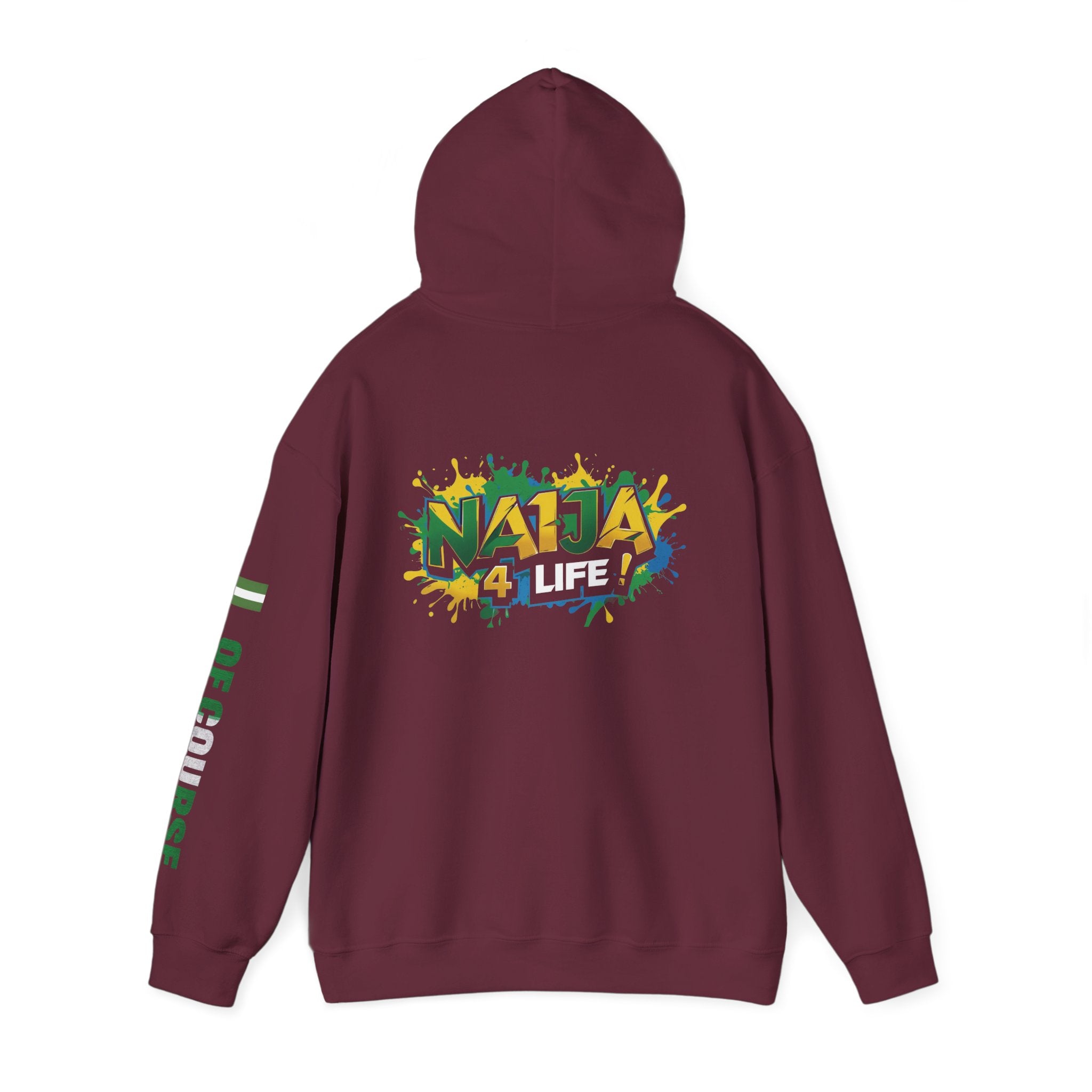 Nigeria Of Course, Naija - 4 Life , Hoodie