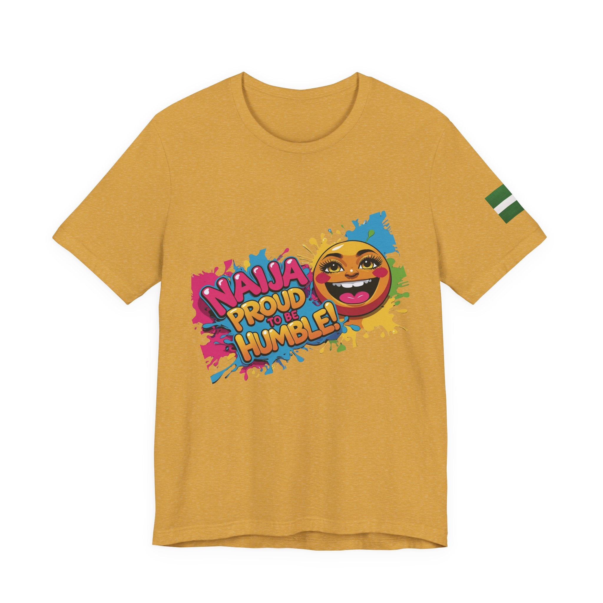 Naija- Proud To Be Humble! Unisex T-shirt