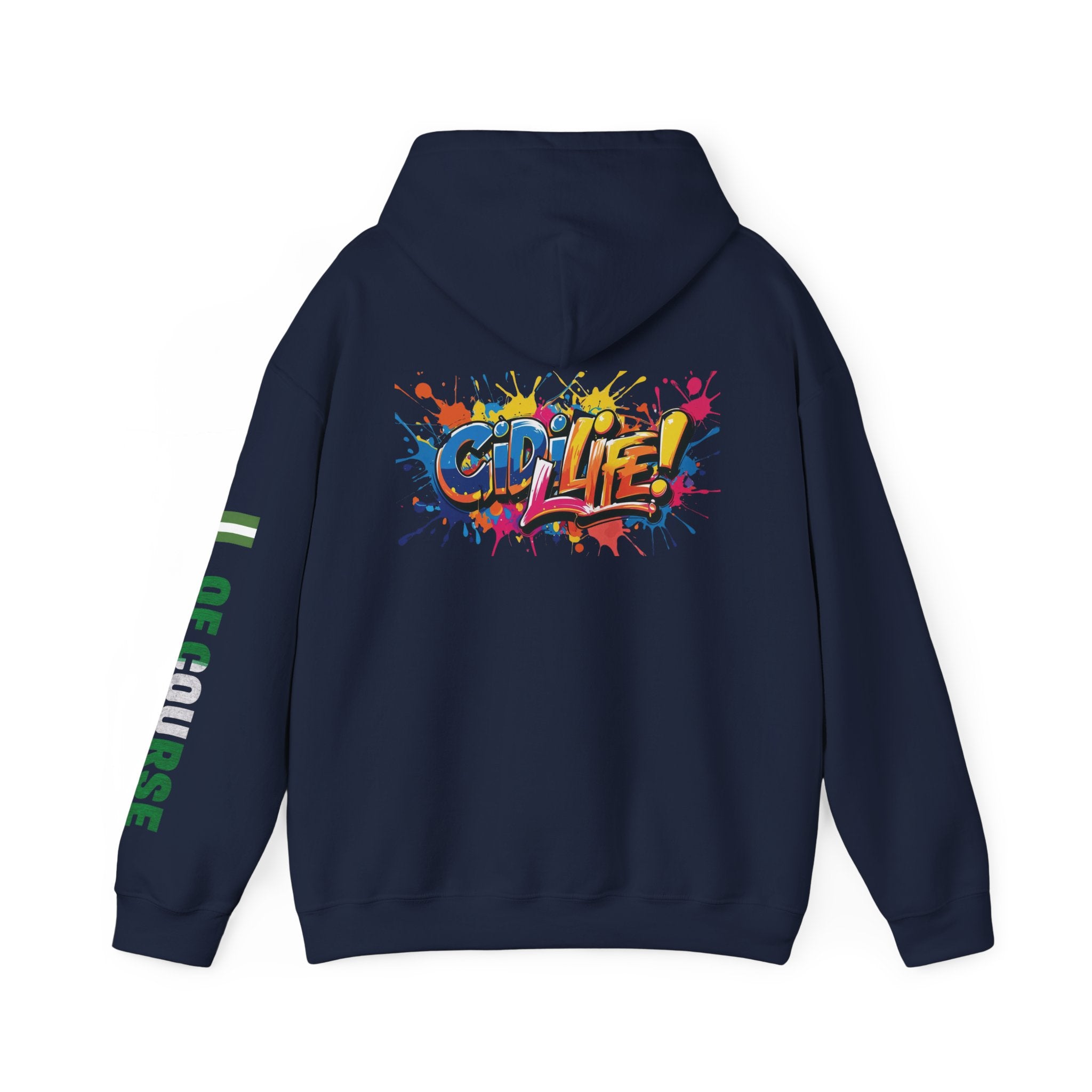 Of Course, Gidi Life, Hoodie