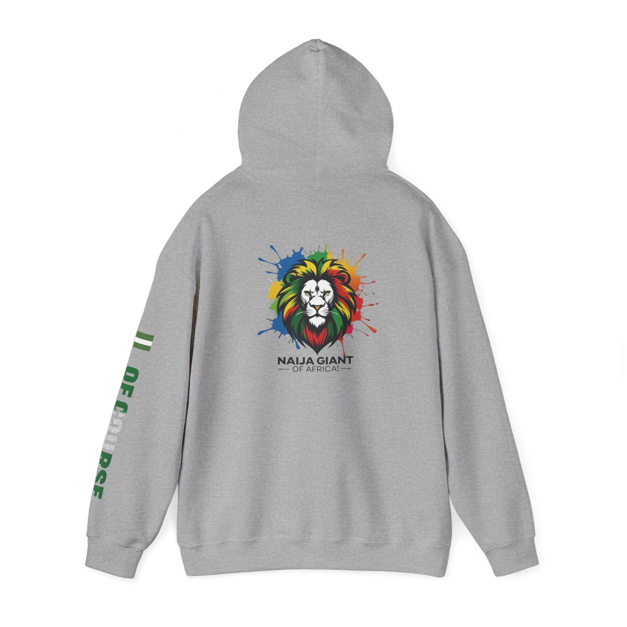Nigeria Of Course,  Naija Giant Of Africa, Hoodie