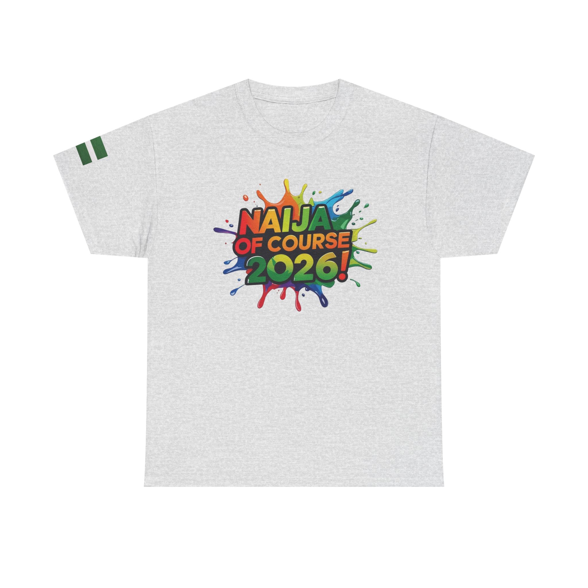 Naija of Course 2026 New Years Day Fashionable T-shirt