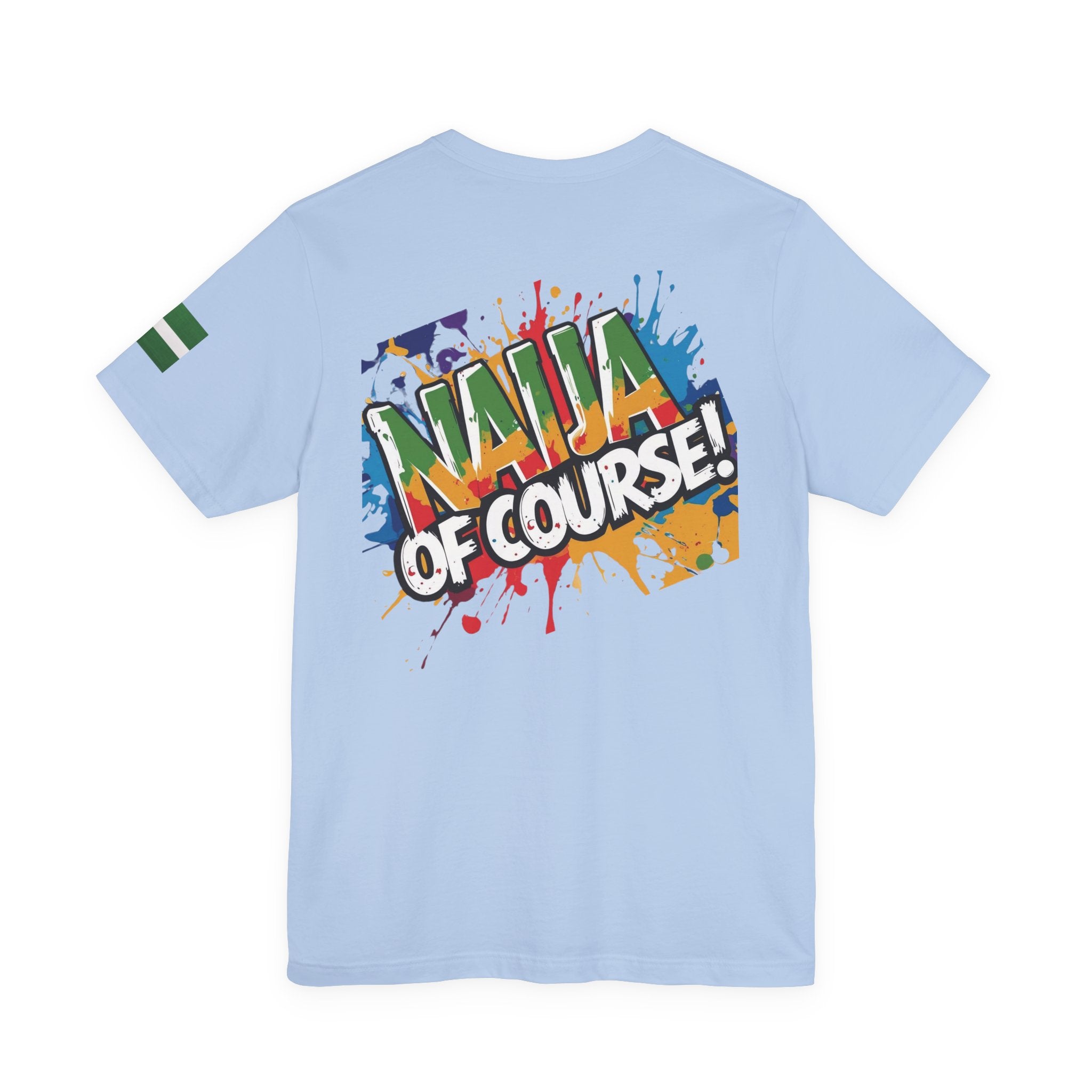 Naija number 1 of Course, Stylish Unisex T-shirt
