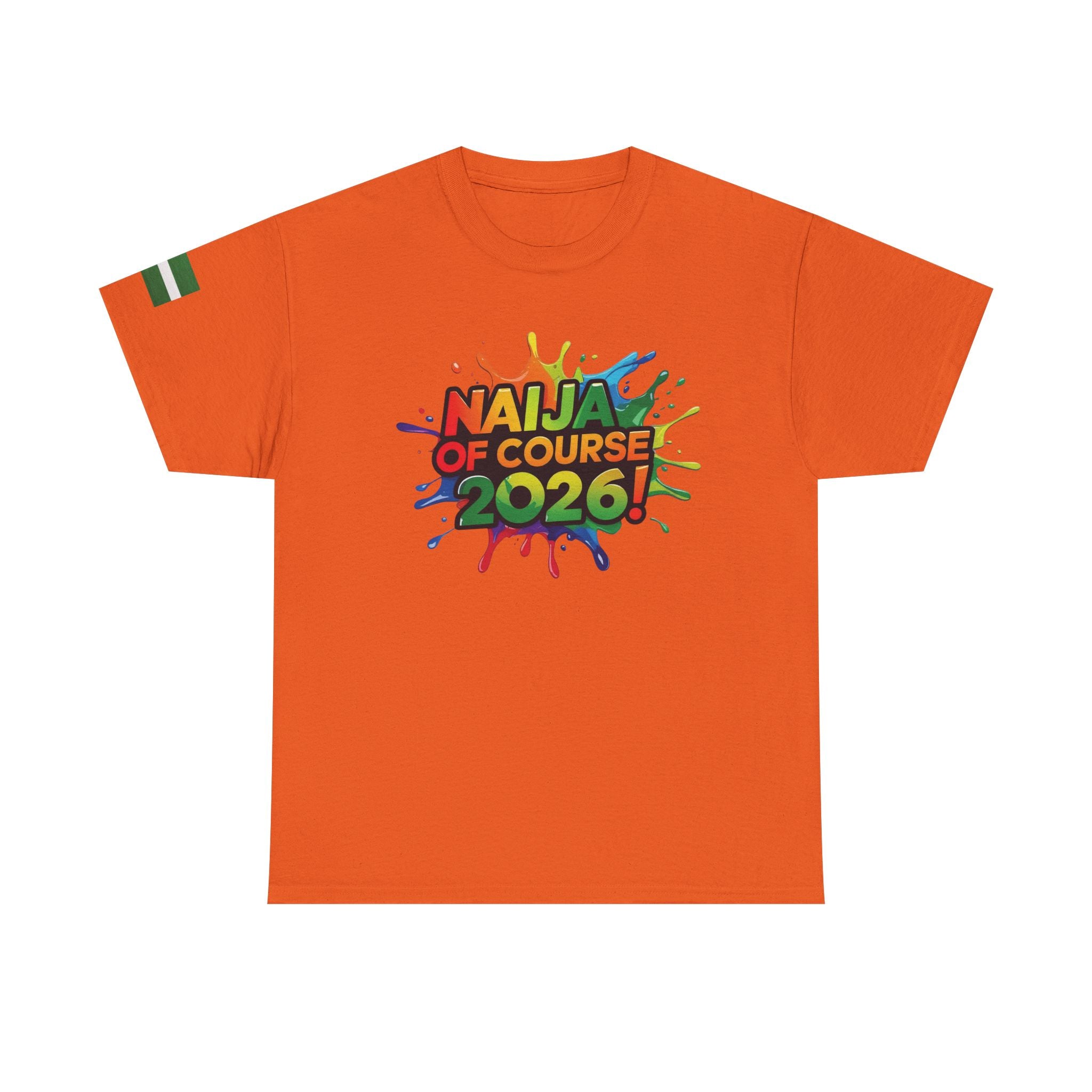 Naija of Course 2026 New Years Day Fashionable T-shirt - Naija Of Course Fashion, Orange T-shirt