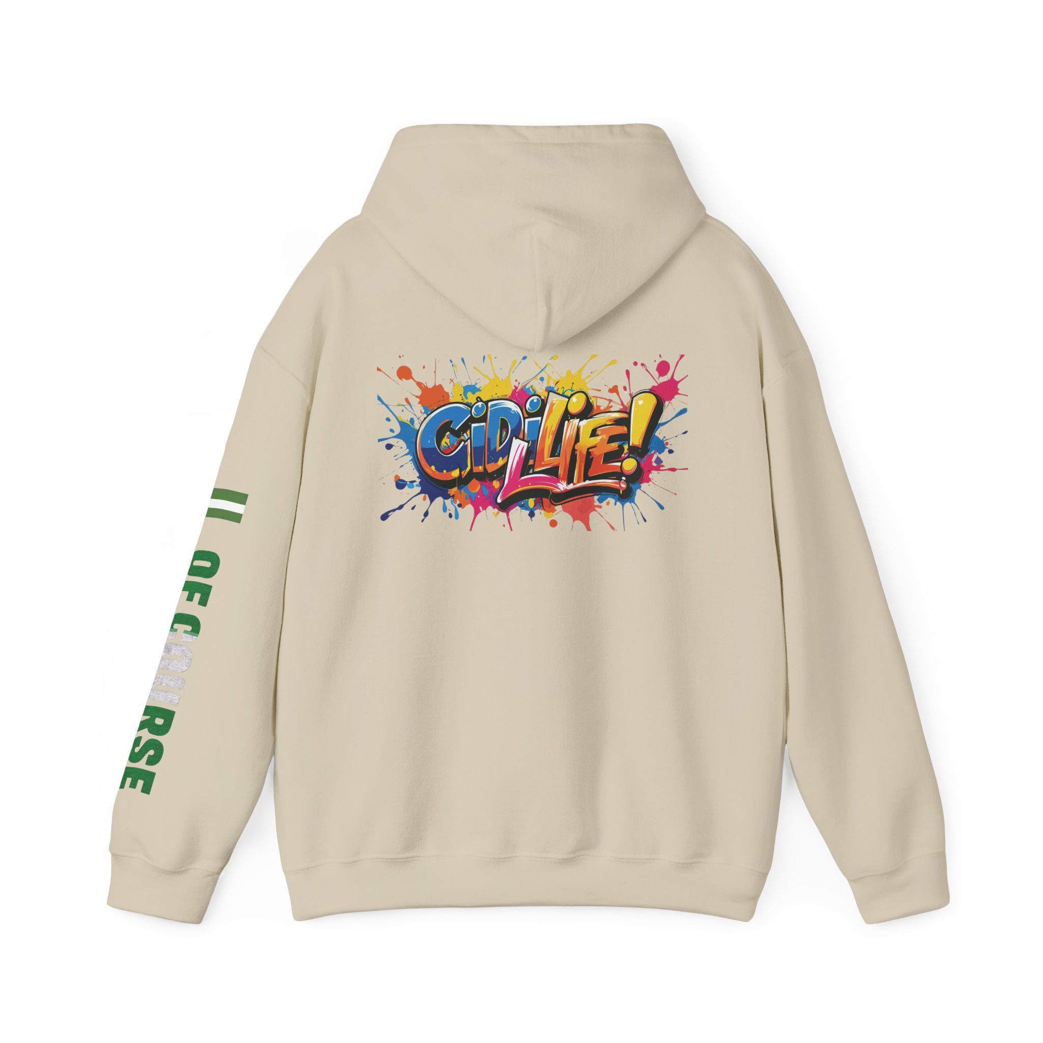Of Course, Gidi Life, Hoodie