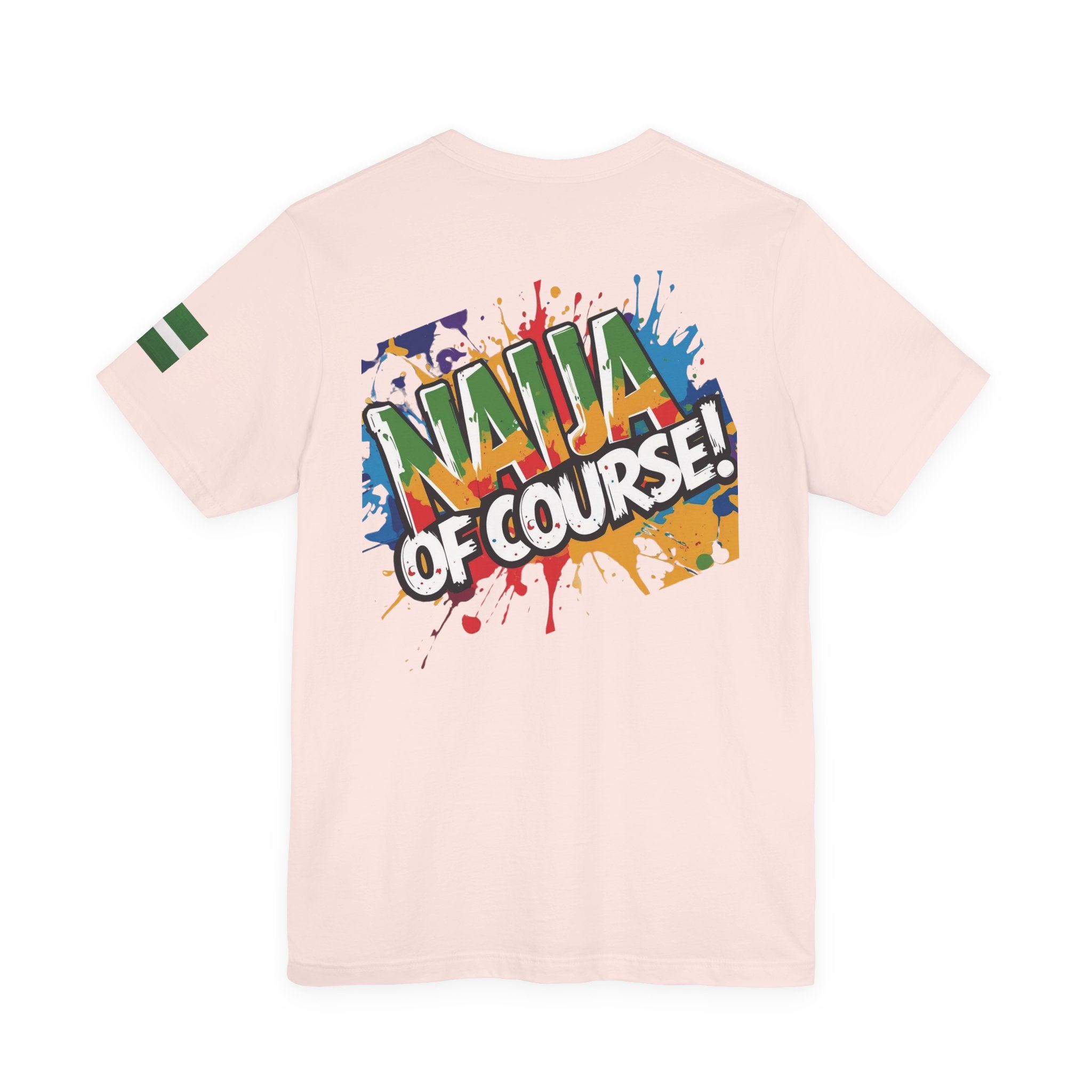 Naija number 1 of Course, Stylish Unisex T-shirt