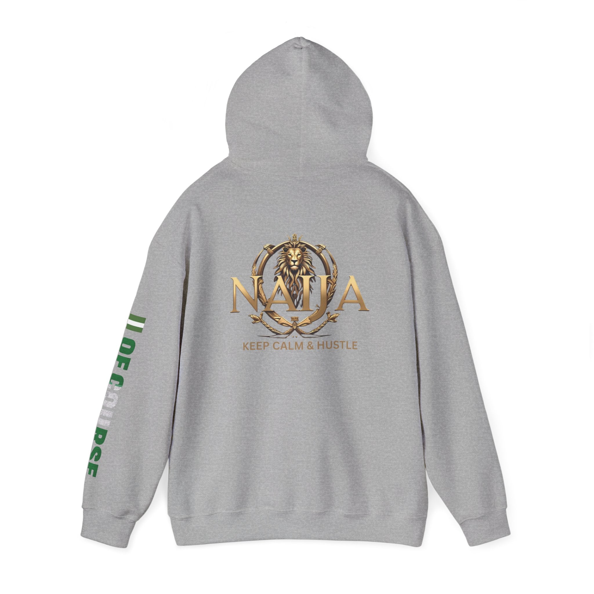 Of Course- Naija Keep Calm & Hustle Hoodie