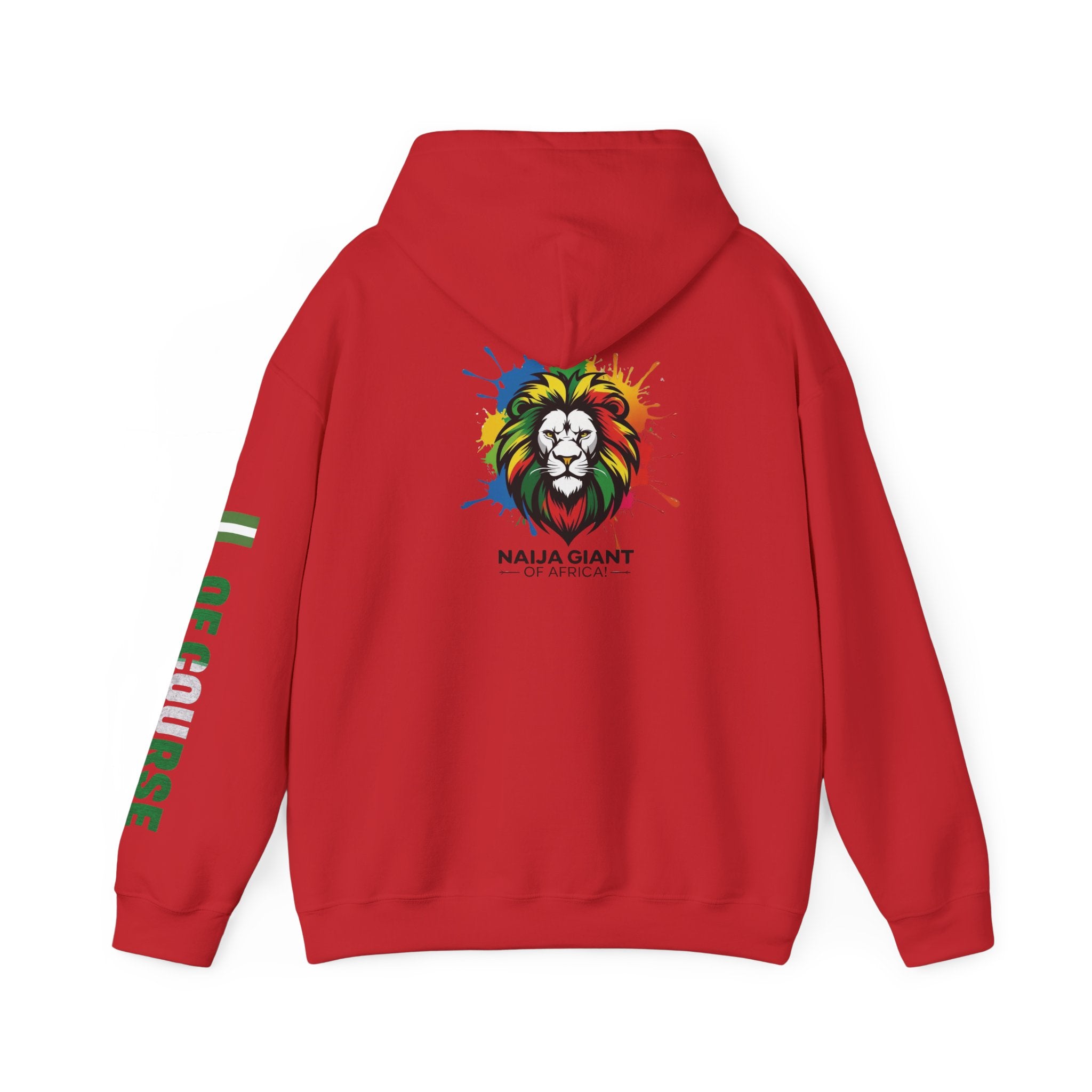Nigeria Of Course,  Naija Giant Of Africa, Hoodie