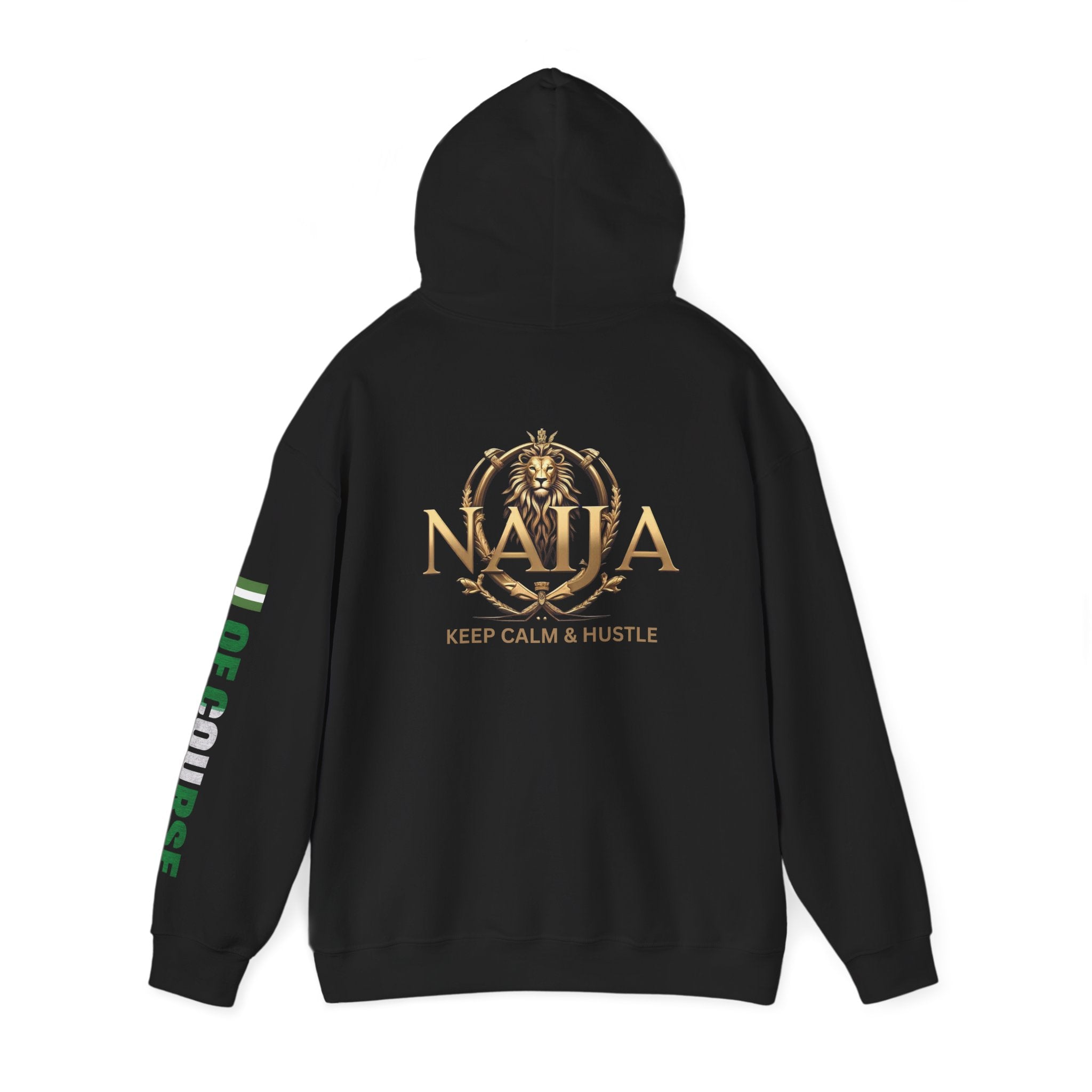 Of Course- Naija Keep Calm & Hustle Hoodie