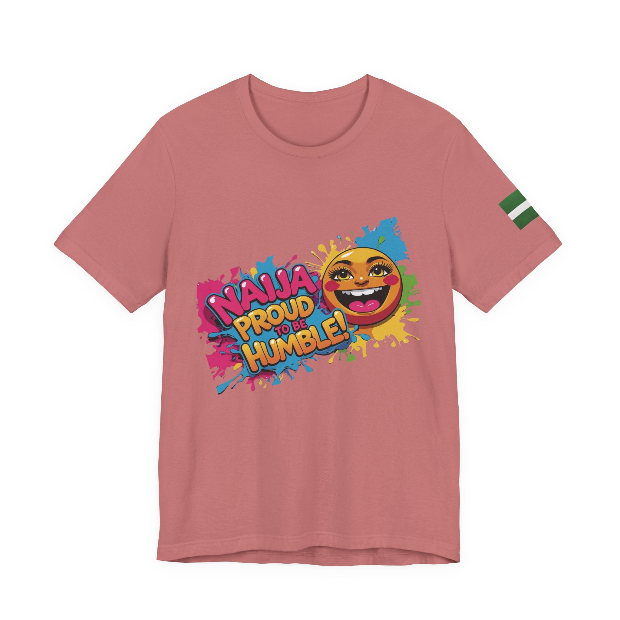Naija- Proud To Be Humble! Unisex T-shirt
