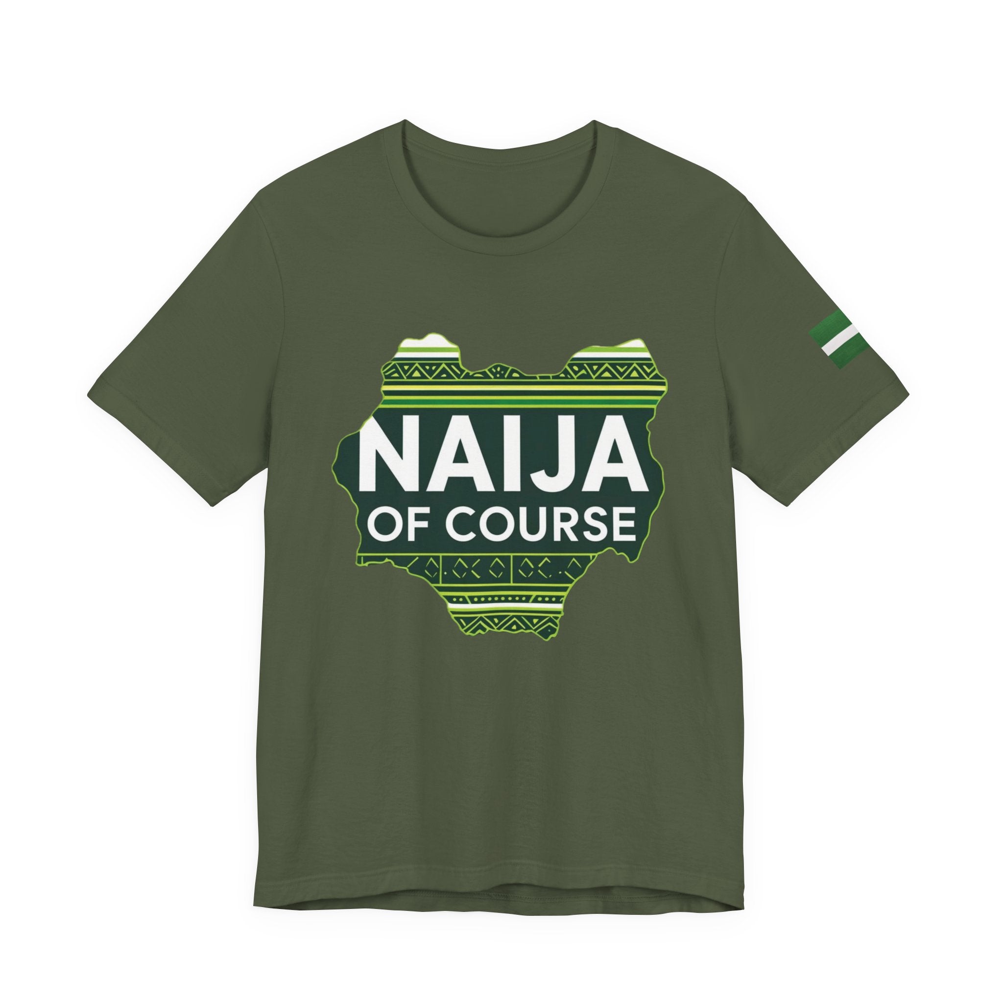 Naija, Streetwear, Nigeria, Urban Fashion, Naija Of Course- Army Green T-shirt