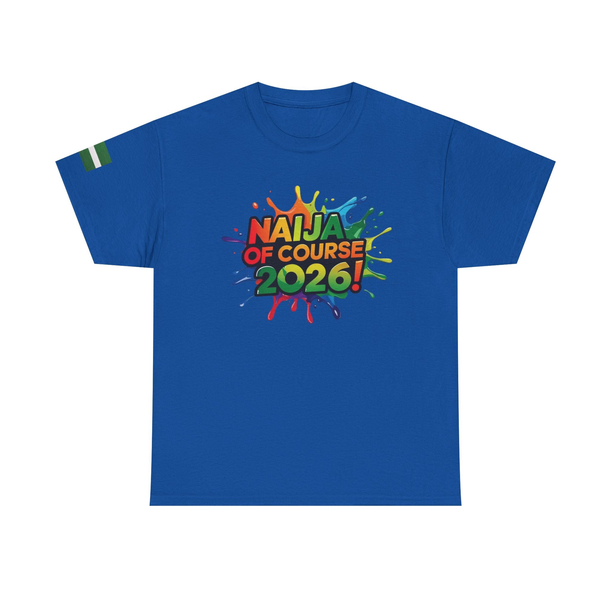 Naija of Course 2026 New Years Day Fashionable T-shirt - Naija Of Course Fashion, Royal Blue T-shirt