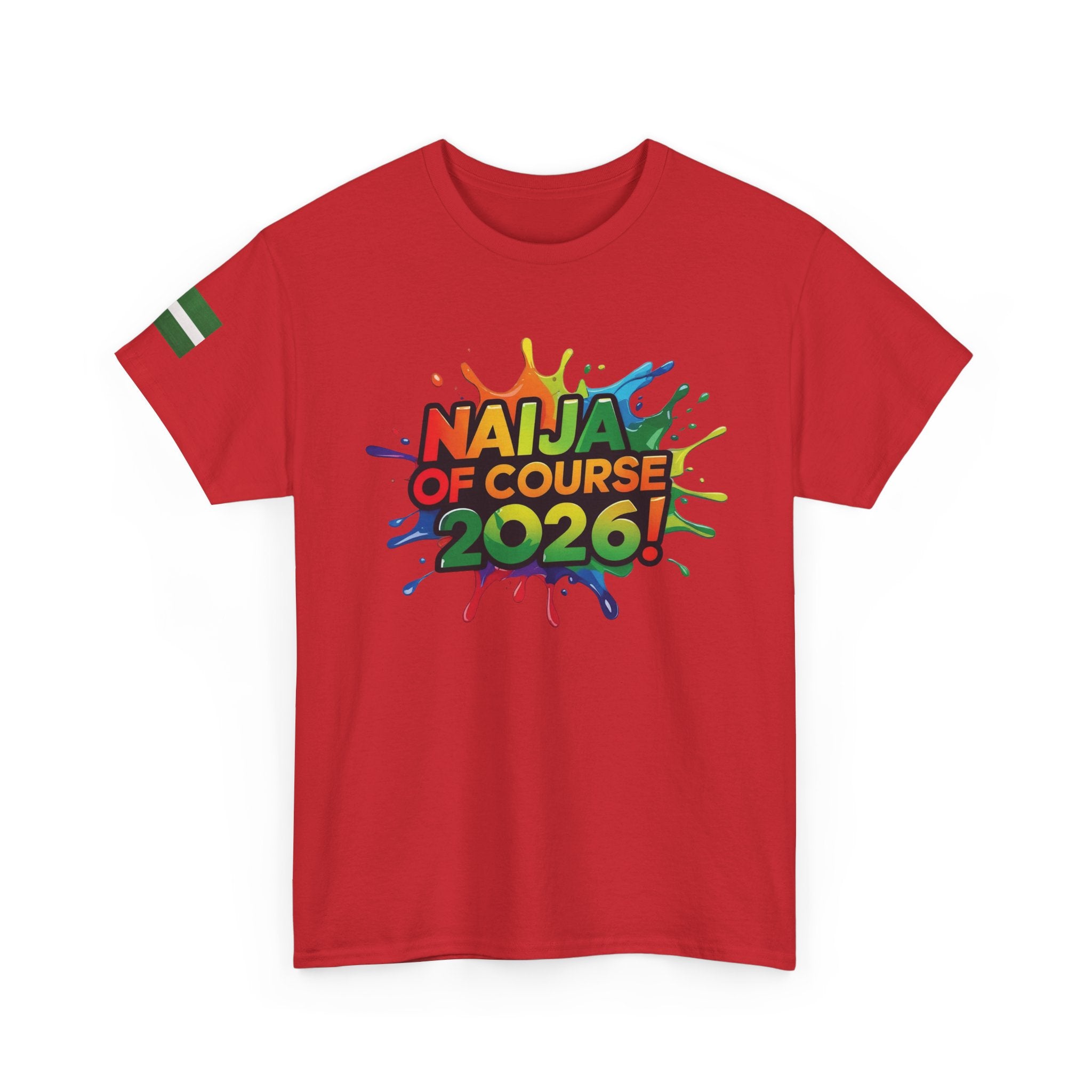 Naija of Course 2026 New Years Day Fashionable T-shirt