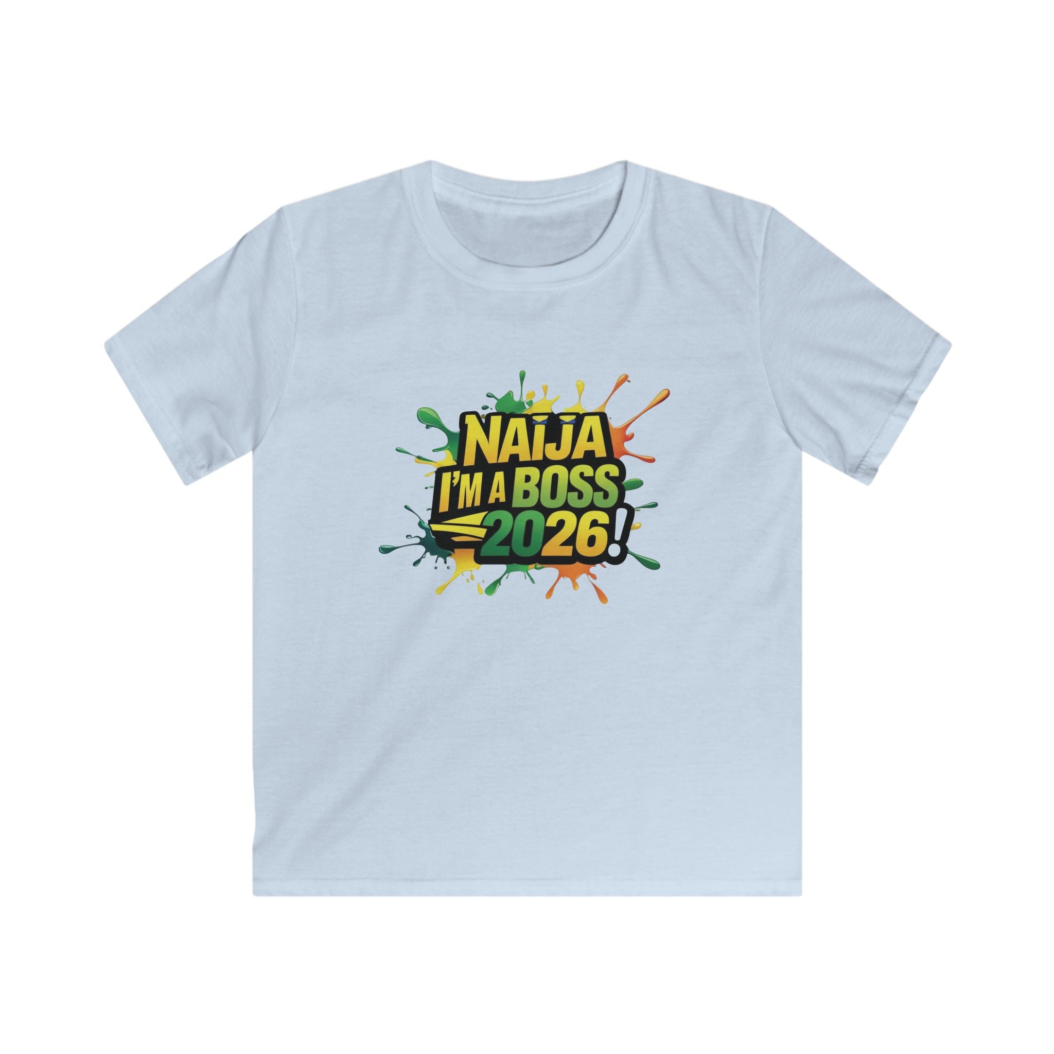 Naija I'm a Boss 2026, Kids Unisex T-shirt - Naija Of Course Fashion, baby blue