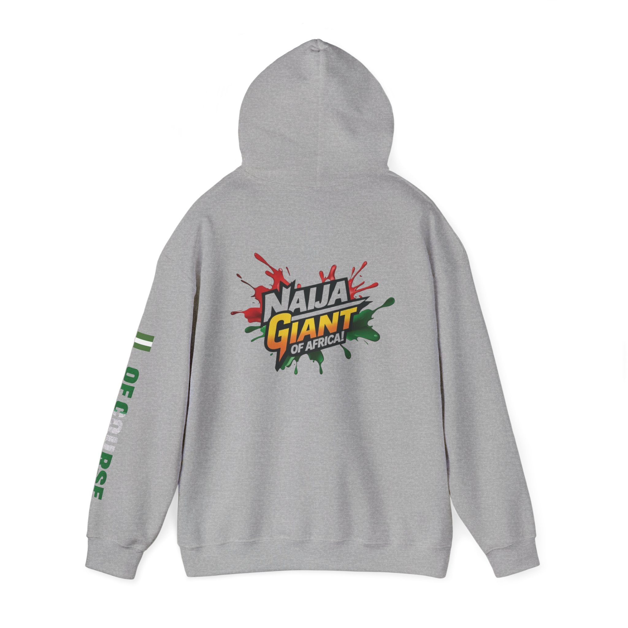 Nigeria Of Course, Naija, Giant Of Africa, Hoodie