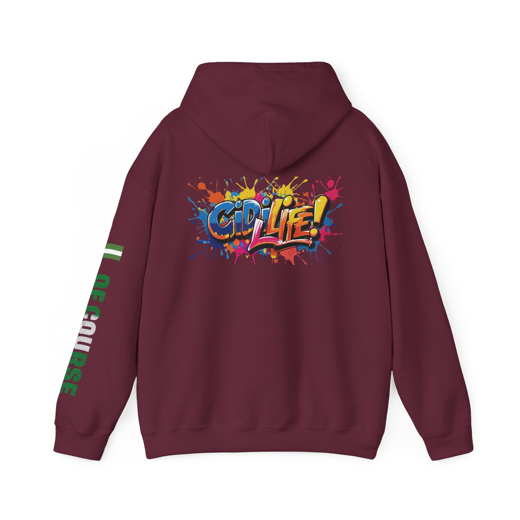 Of Course, Gidi Life, Hoodie