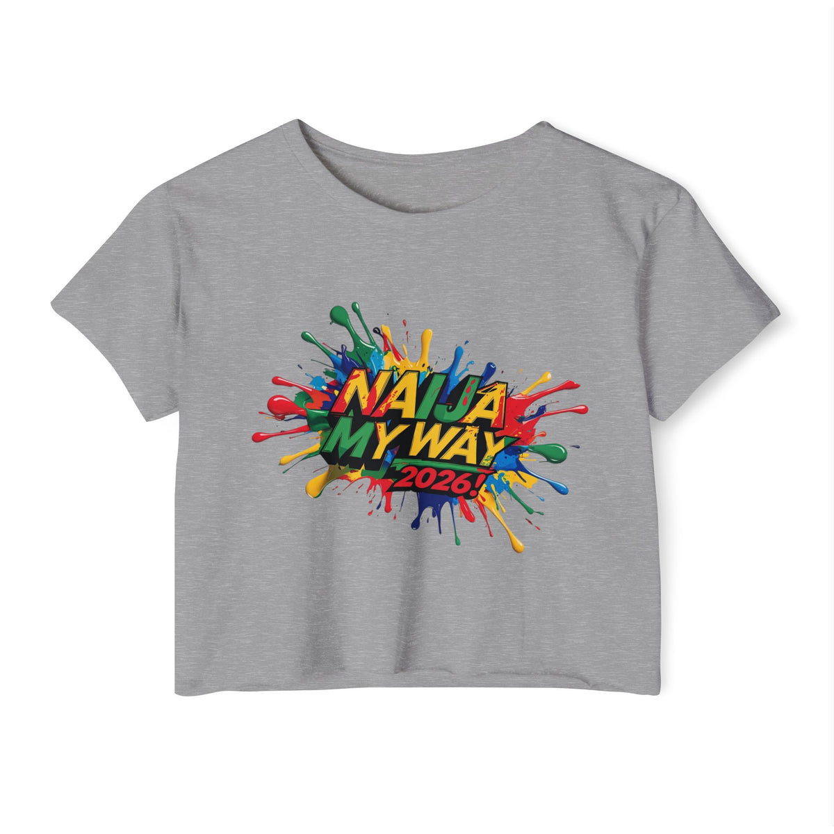 Naija My Way 2026, Women's Grey Crop Top - Naija Of Course streetwear fashion