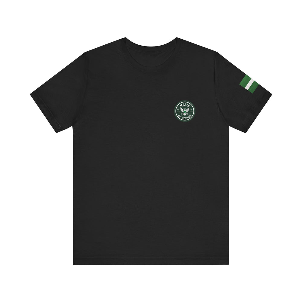 Naija number 1 of Course, Stylish Unisex T-shirt - Naija Of Course Fashion, Black T-shirt