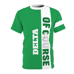 Delta Of Course, Unisex Cut & Sew T-shirt
