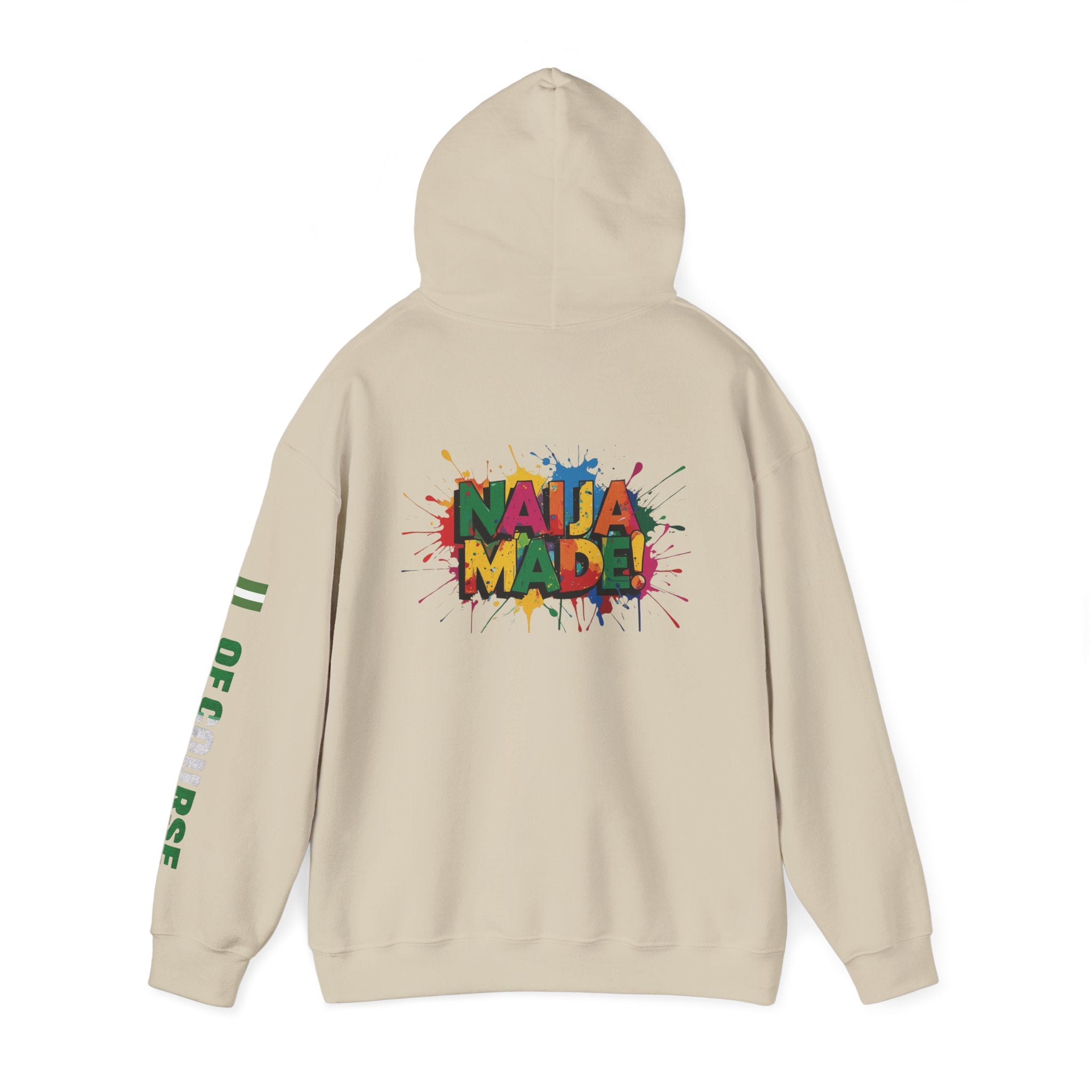 Nigeria Of Course, Naija Made , Hoodie