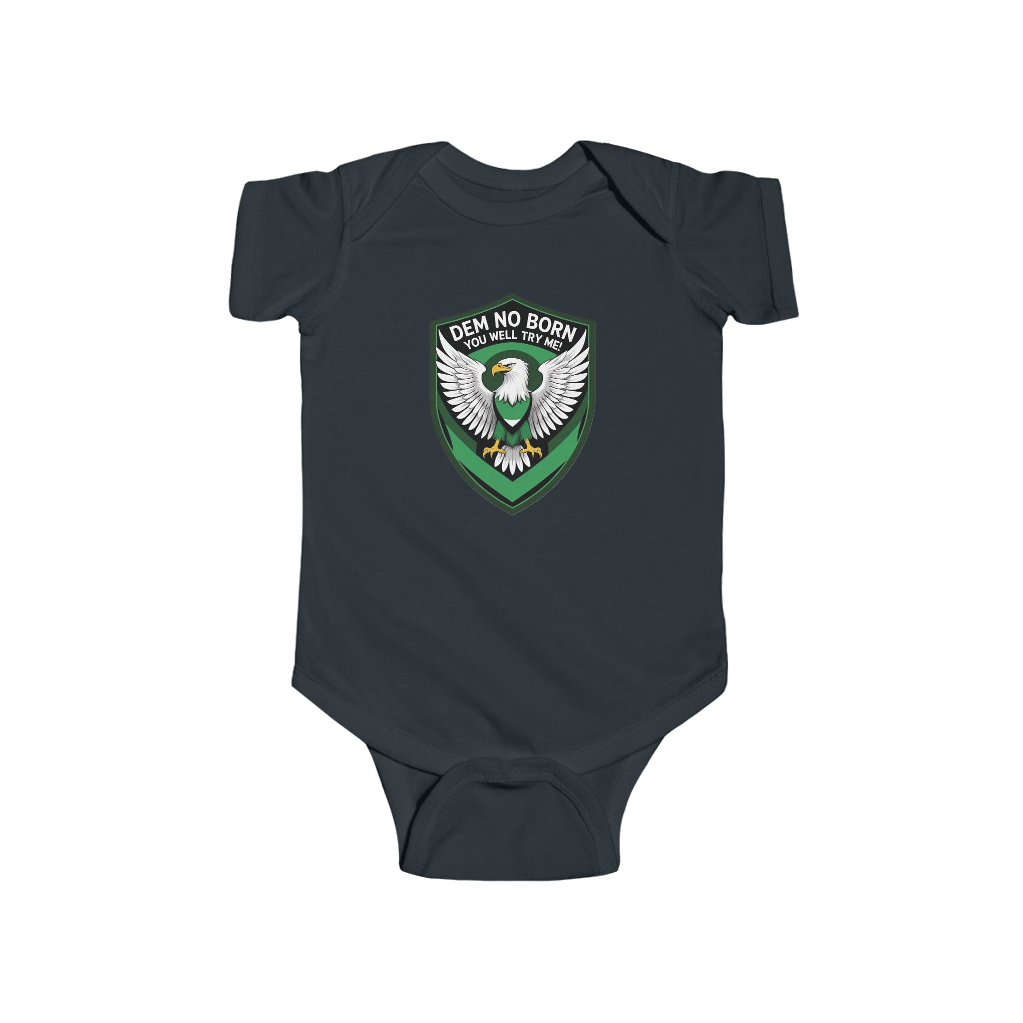 Naija, Dem No Born You Well, Try Me, Baby body suit