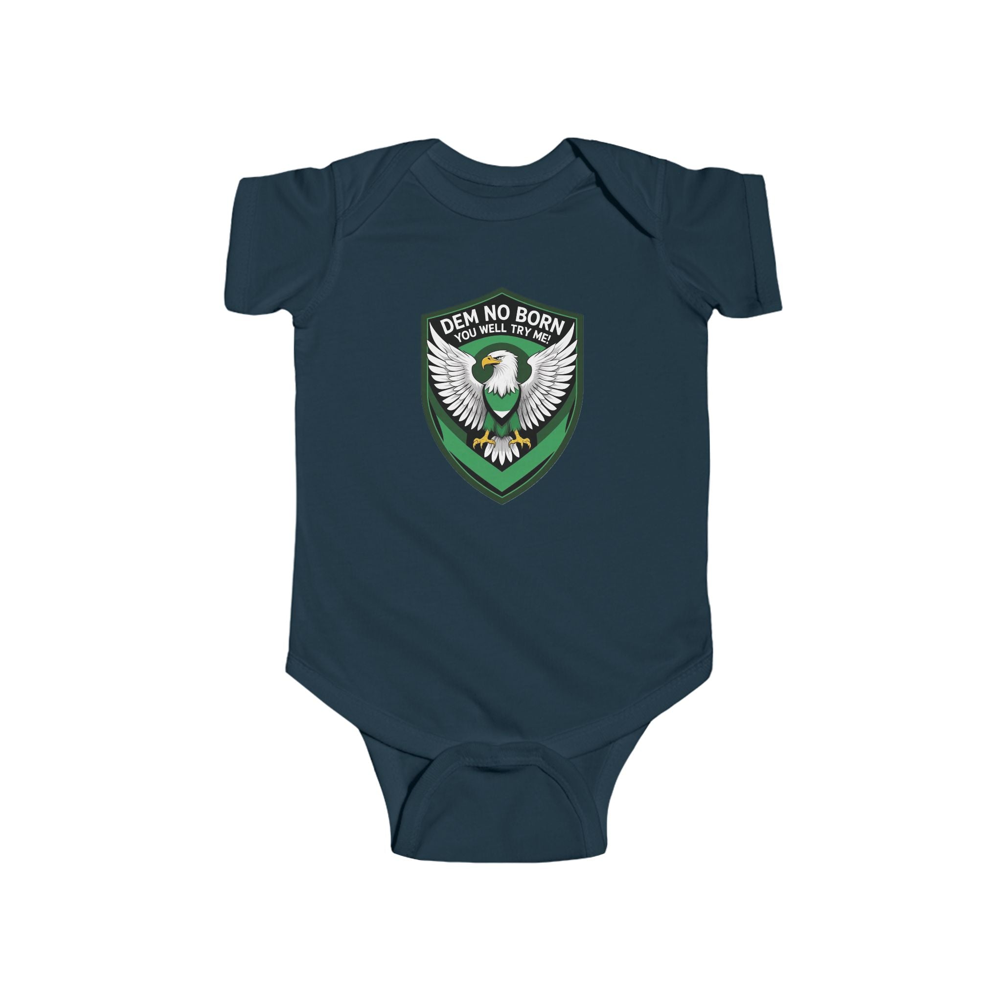 Naija, Dem No Born You Well, Try Me, Baby body suit