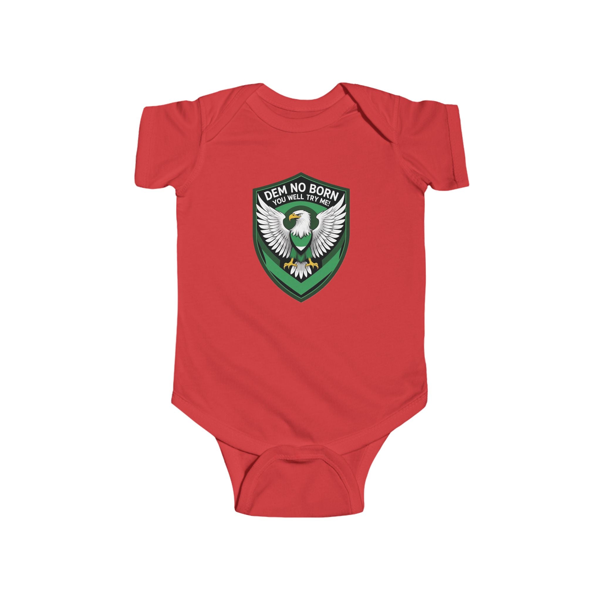 Naija, Dem No Born You Well, Try Me, Baby body suit