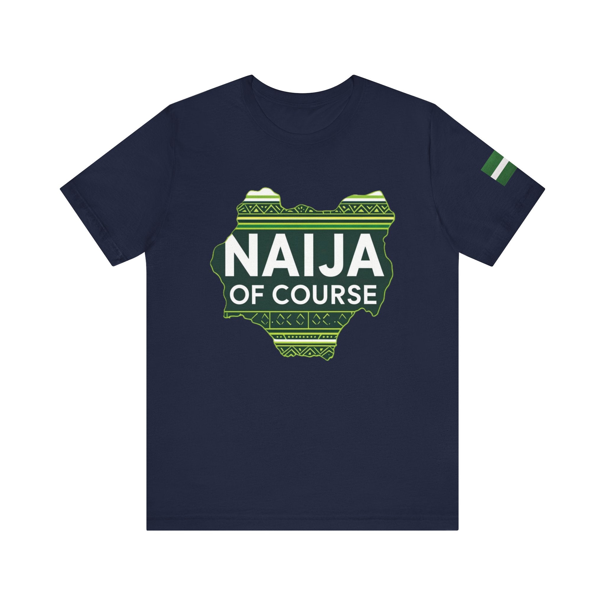 Naija Of Course Map, Unisex T-Shirt