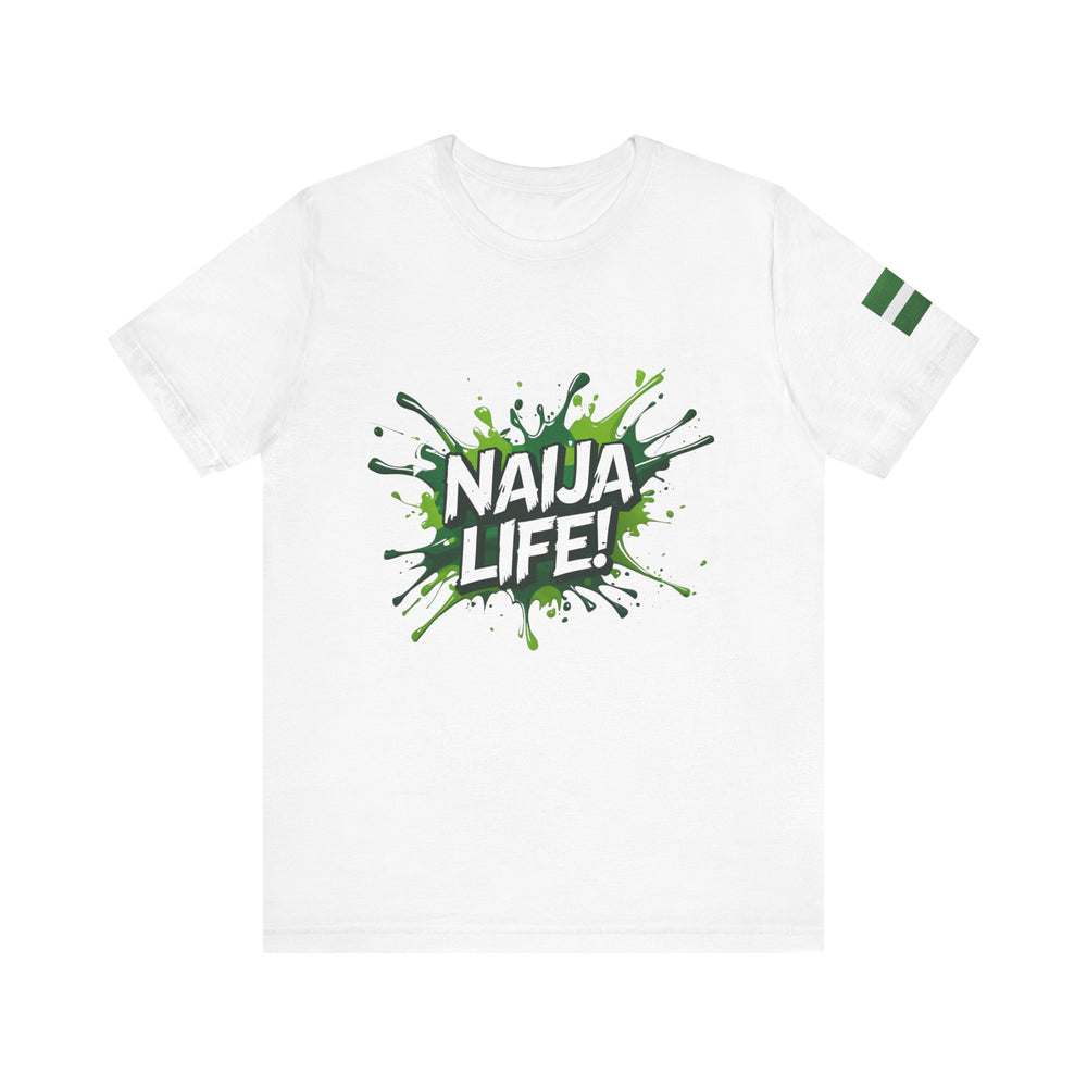 Naija Life Unisex White T-shirt - Nigerian streetwear fashion from Naija Of Course