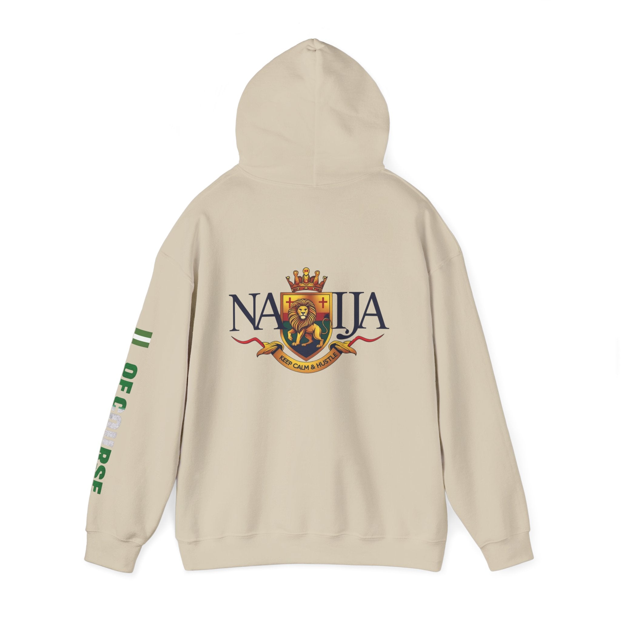 Nigeria Of Course-Naija, Keep Calm & Hustle, Hoodie