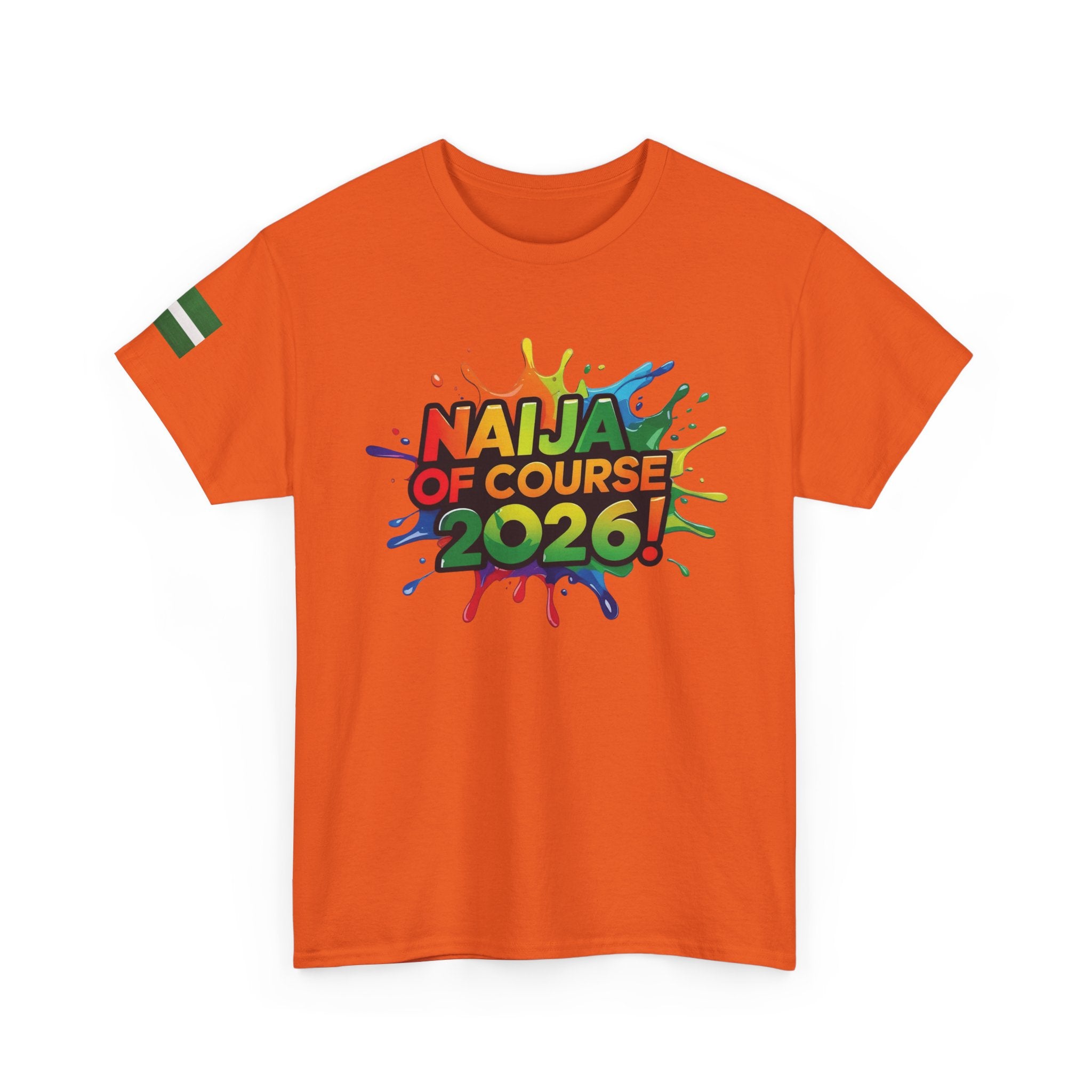 Naija of Course 2026 New Years Day Fashionable T-shirt