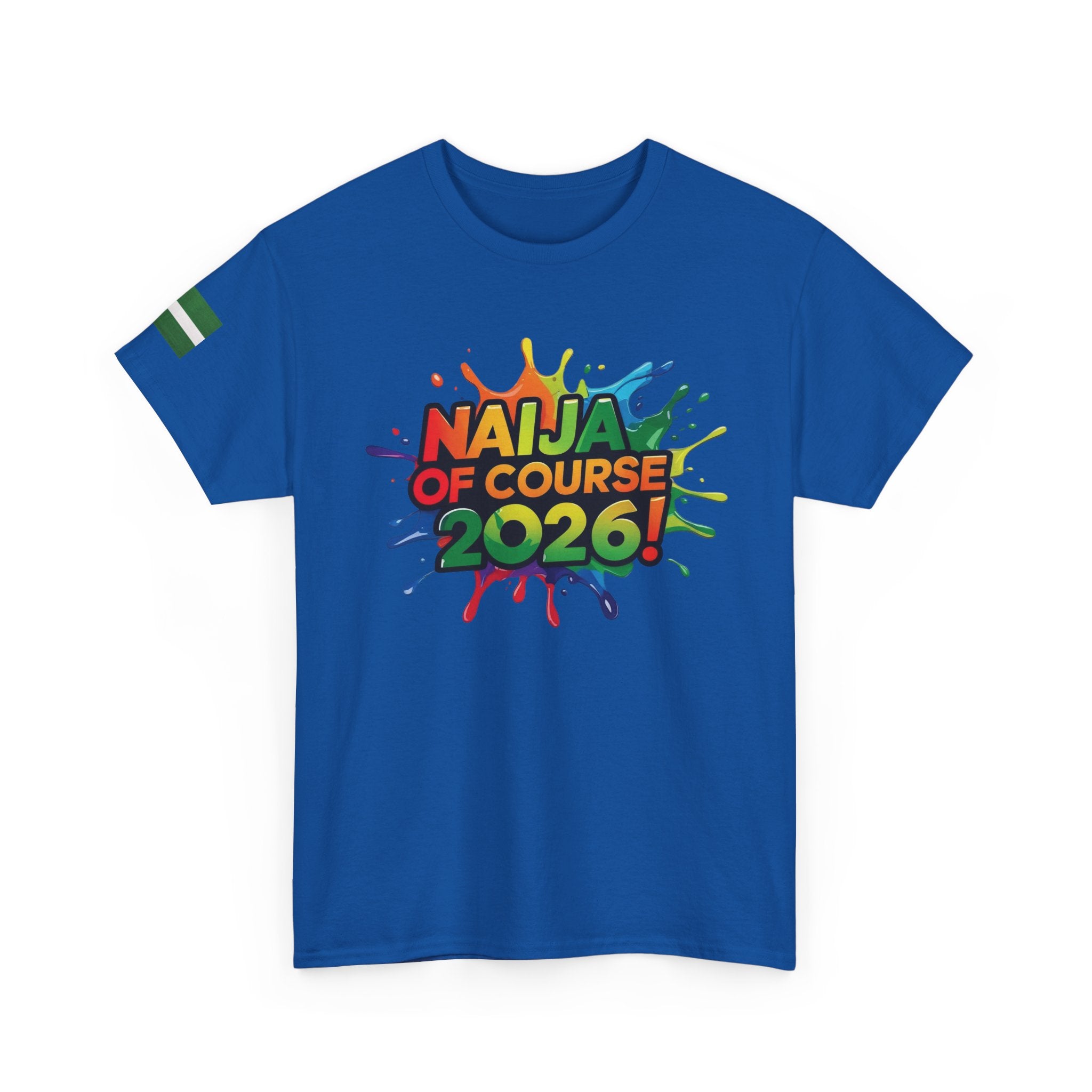 Naija of Course 2026 New Years Day Fashionable T-shirt