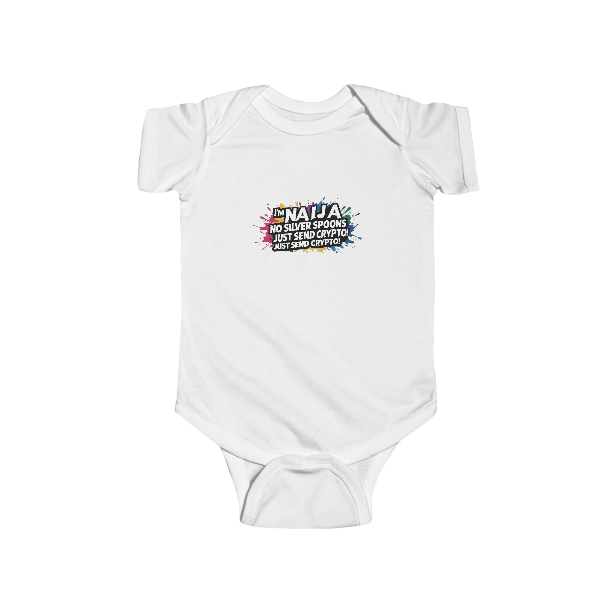Naija, No Silver Spoon, Just Send Crypto, Baby body suit - Naija Of Course Fashion, white