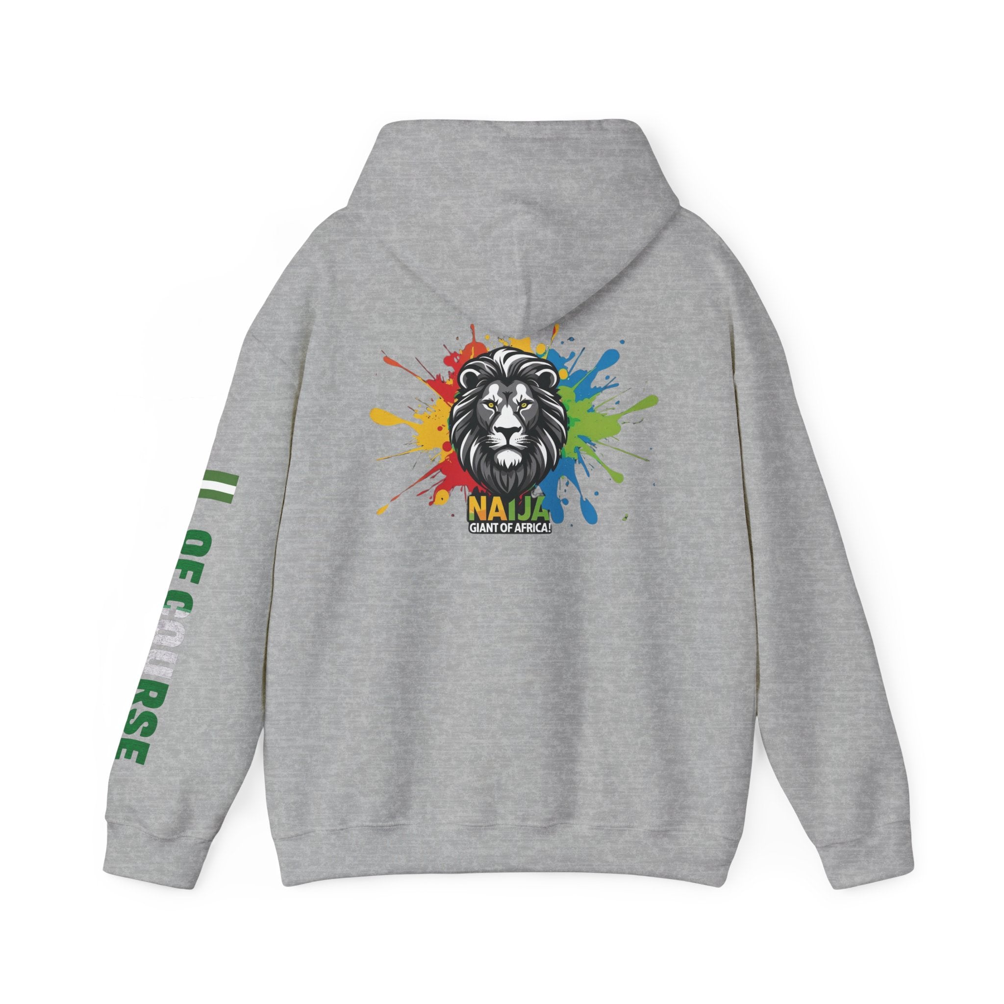 Nigeria Of Course,  Naija- Giant of Africa, Hoodie