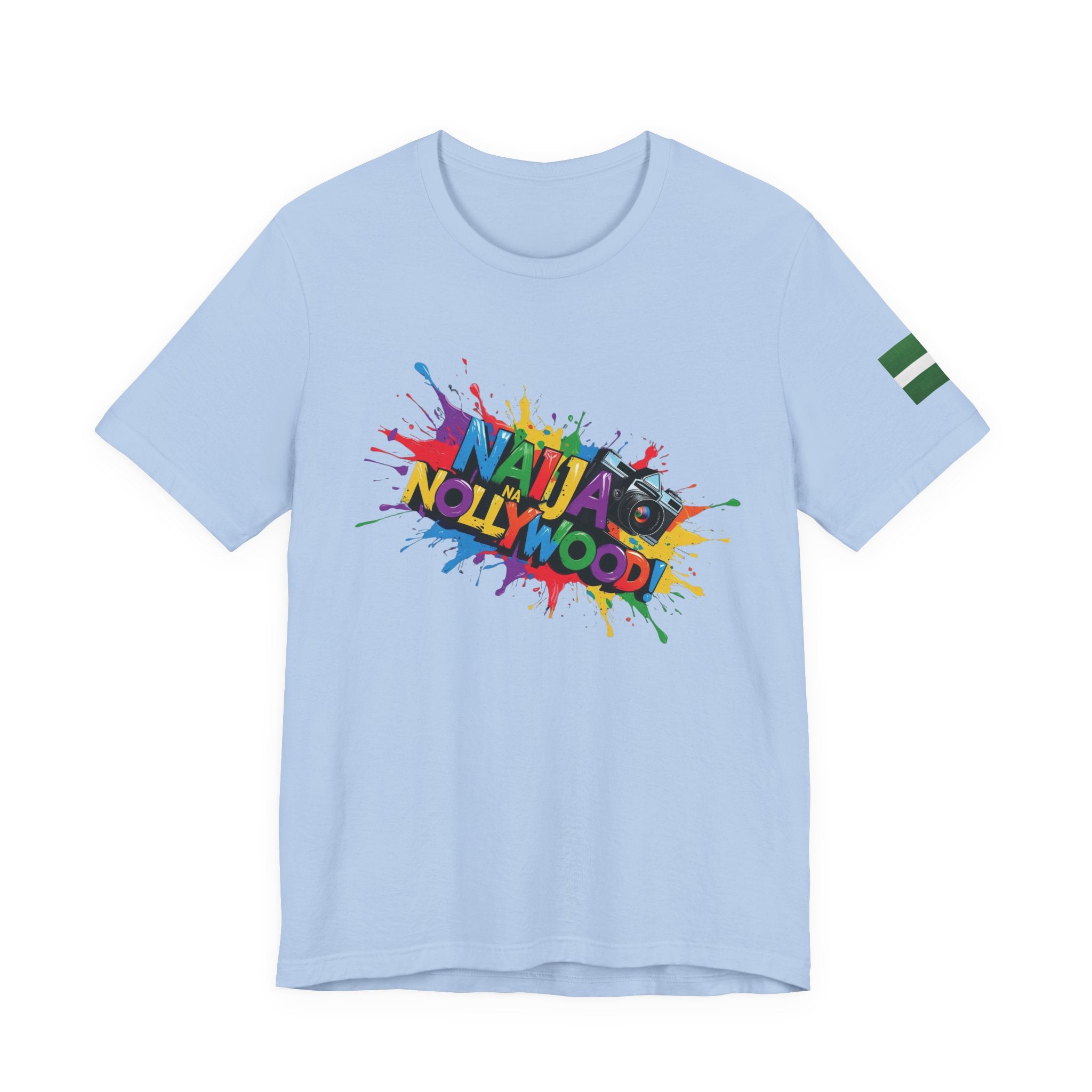Naija- Na Nollywood Unisex T-shirt - Naija Of Course Fashion, Baby Blue T-shirt