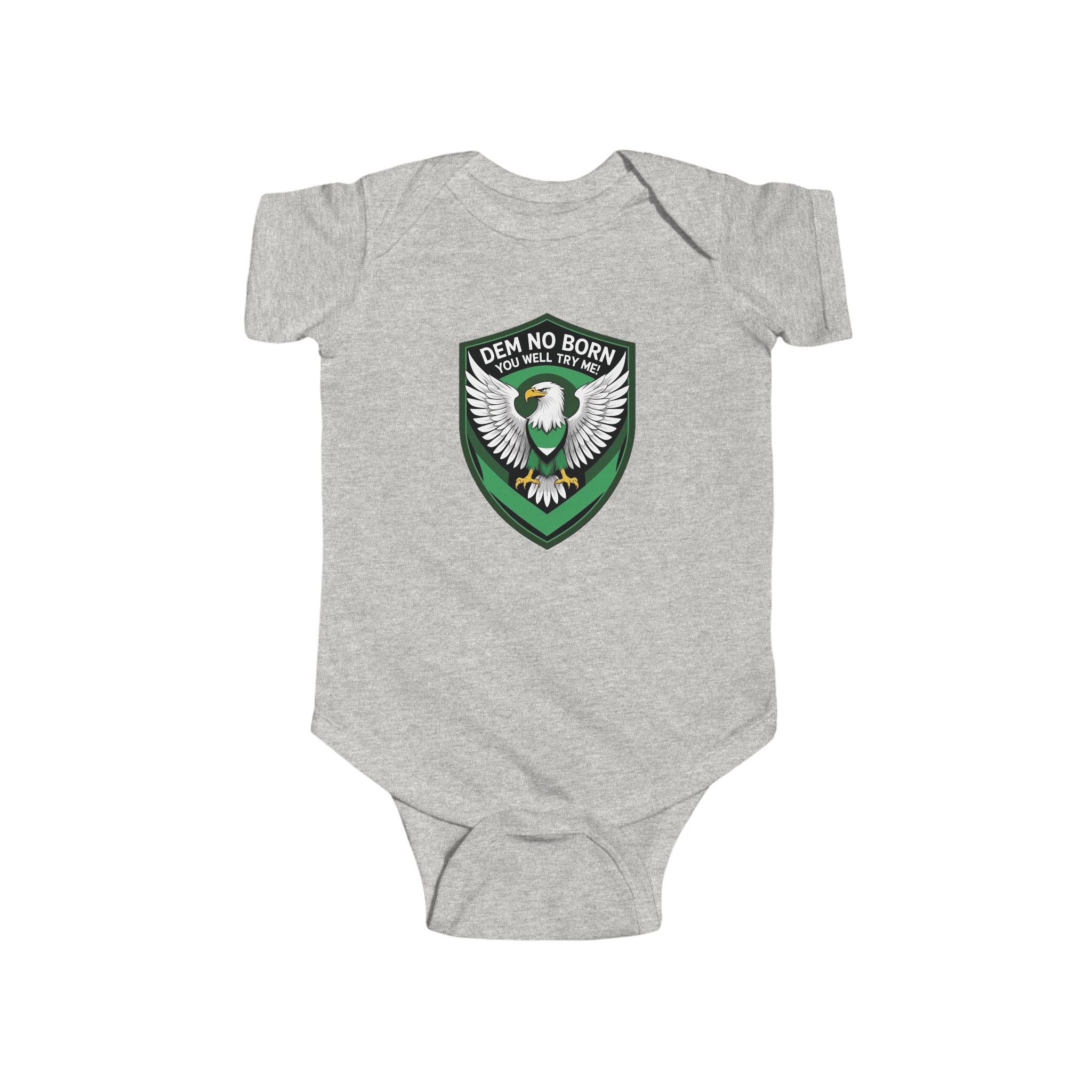 Naija, Dem No Born You Well, Try Me, Baby body suit