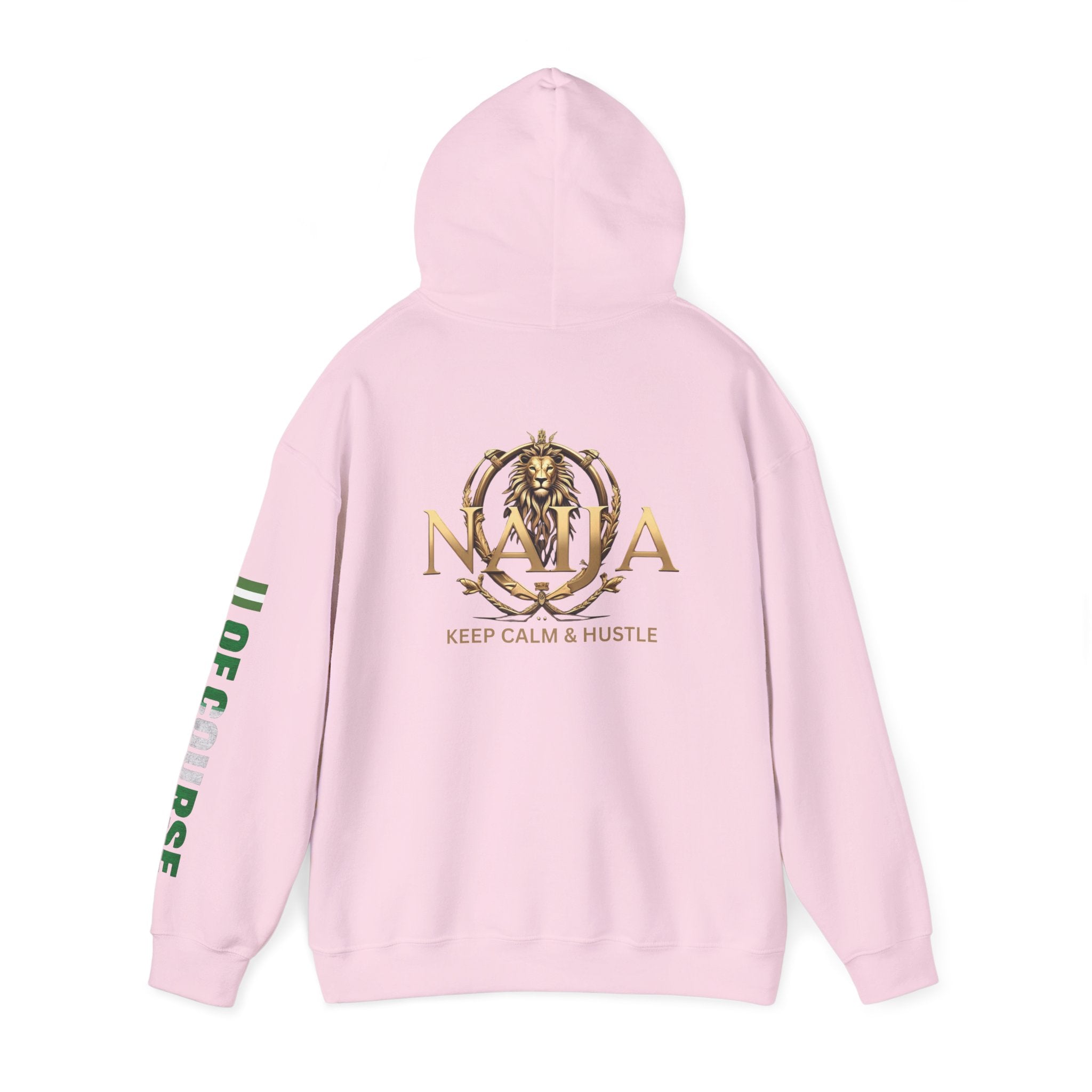 Of Course- Naija Keep Calm & Hustle Hoodie