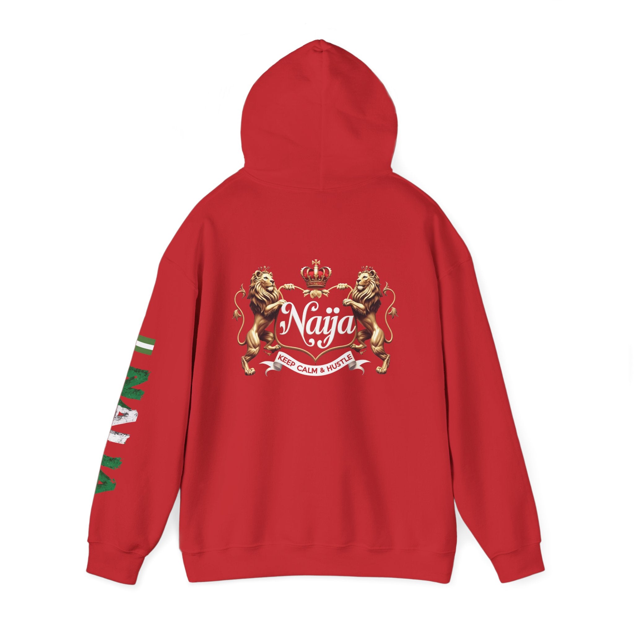 Nigeria- Naija Keep Calm & Hustle Hoodie.