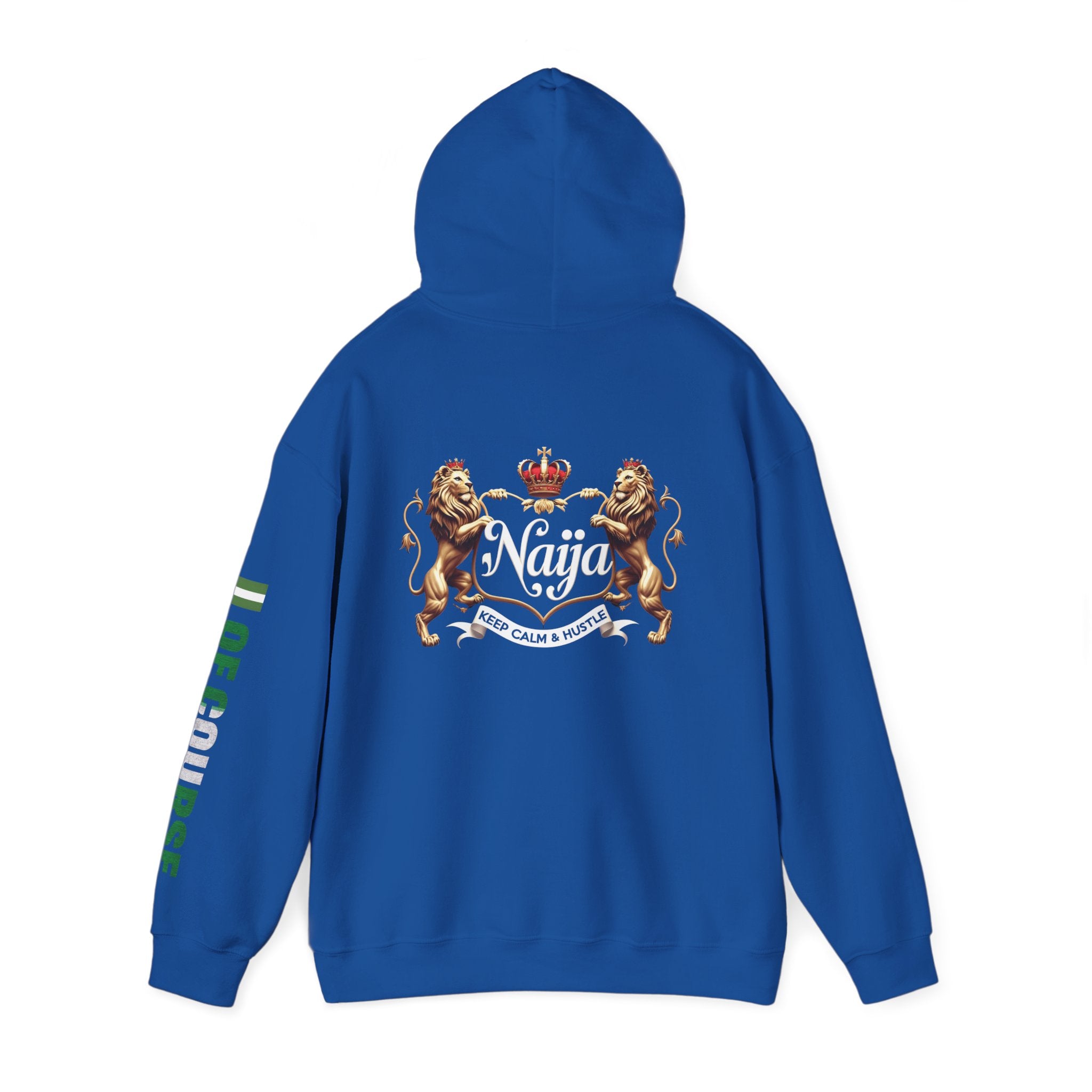 Nigeria Of Course- Naija Keep Calm & Hustle Hoodie